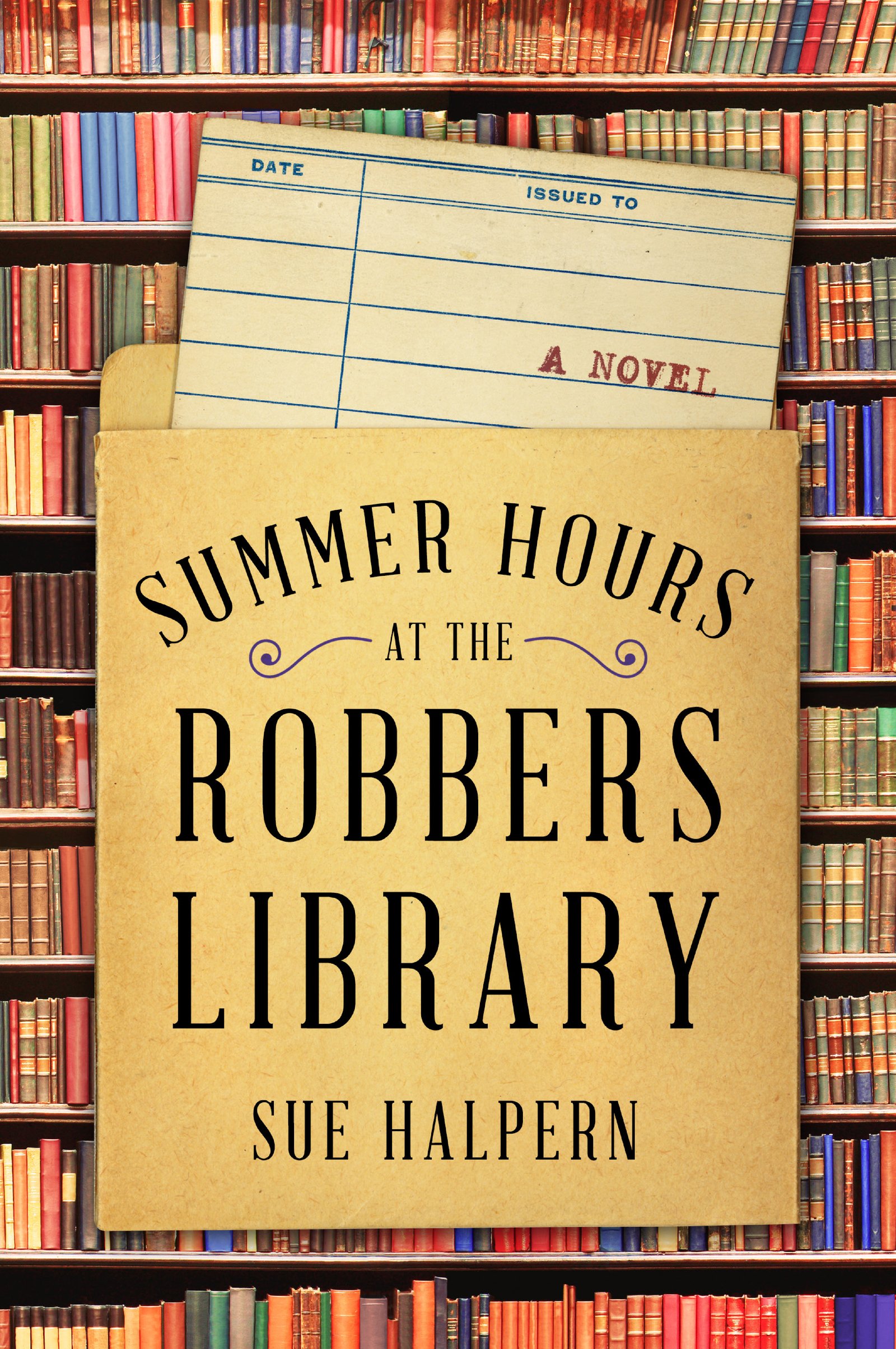Summer Hours at the Robbers Library: A Novel Paperback – February 27, 2018