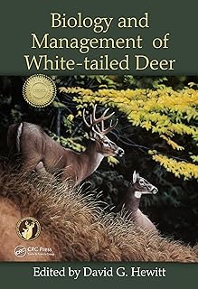 Biology and Management of White-tailed Deer