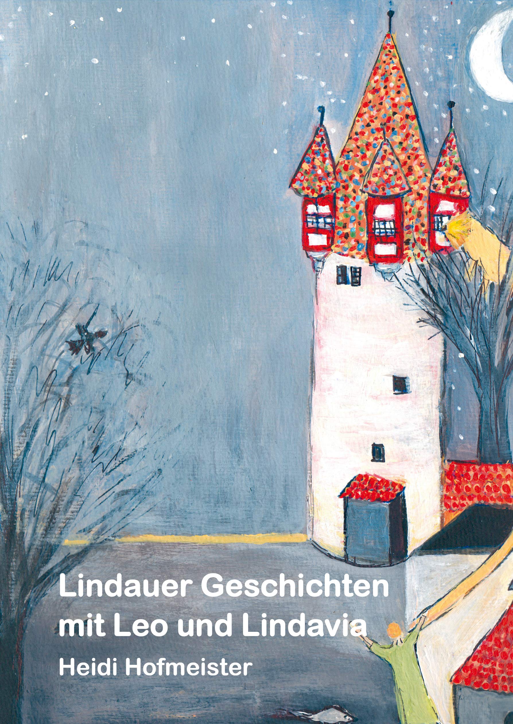 Lindauer  Geschichten mit Leo und Lindavia (German Edition)