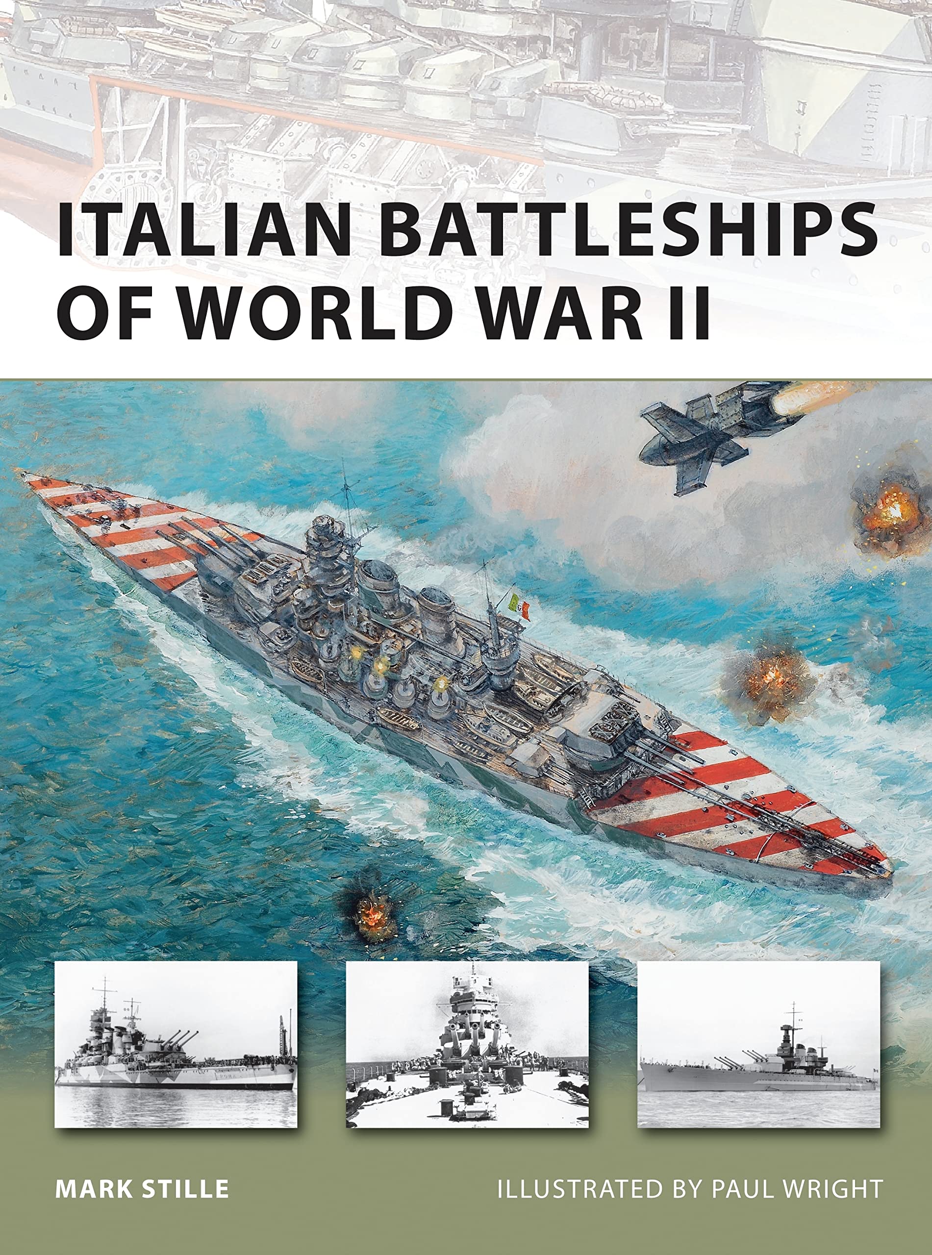 Italian Battleships of World War II: 182 (New Vanguard)