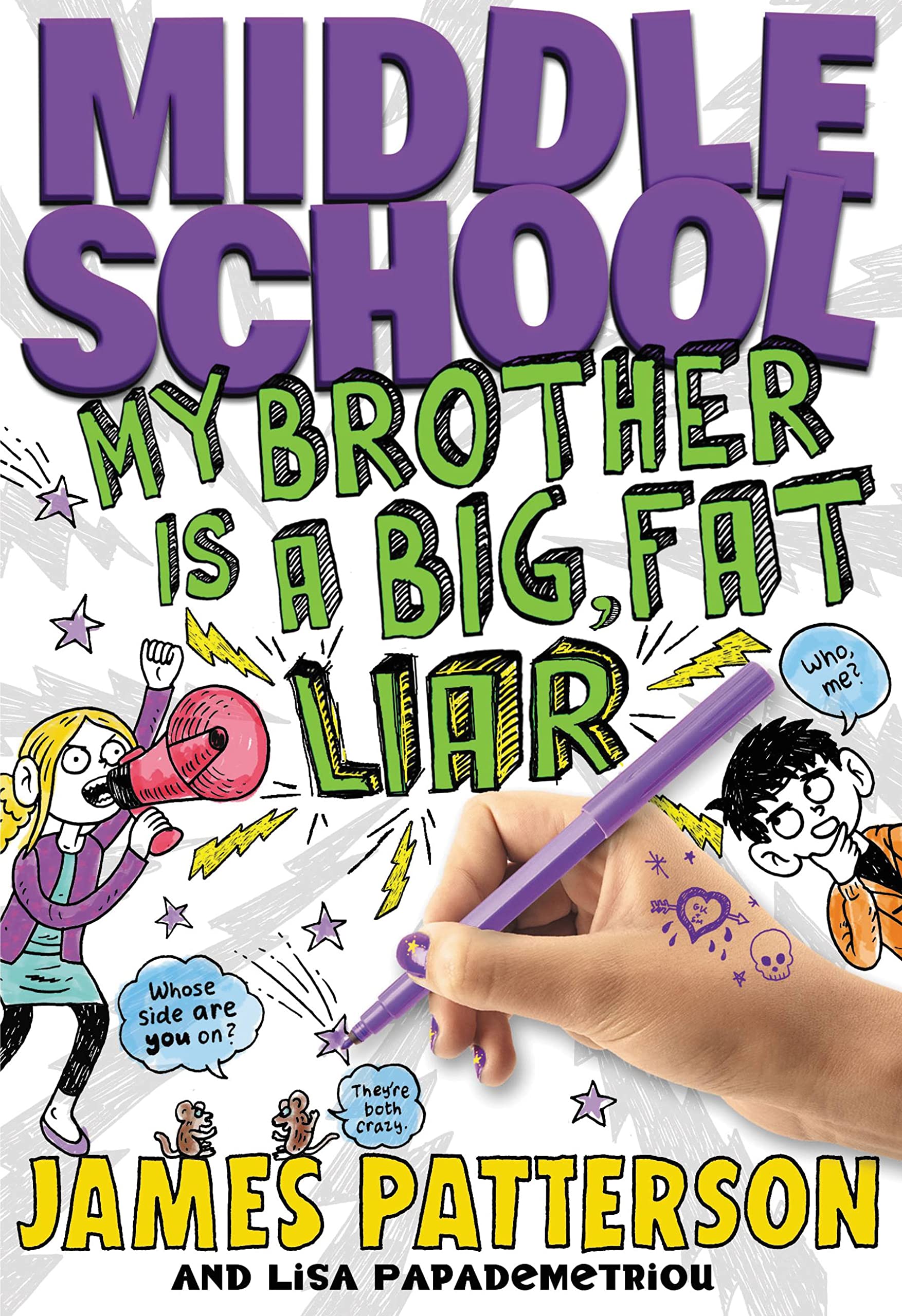 Middle School: Big Fat Liar: My Brother Is a Big, Fat Liar (Middle School series Book 3)