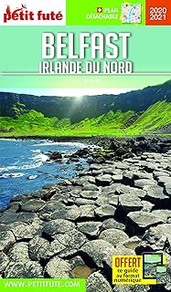 Guide Belfast - Irlande du Nord 2020-2021 Petit Futé