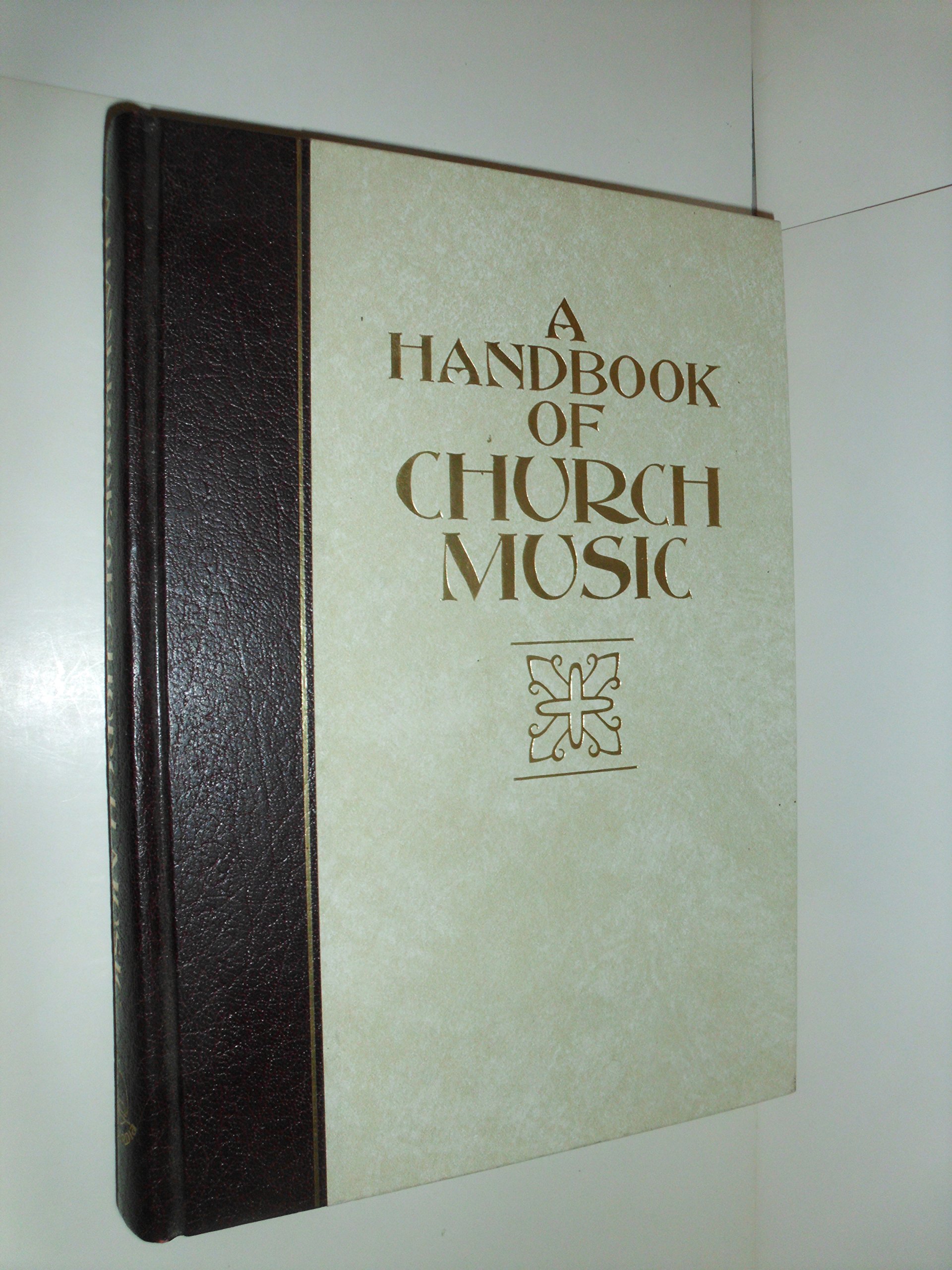 A Handbook of Church Music