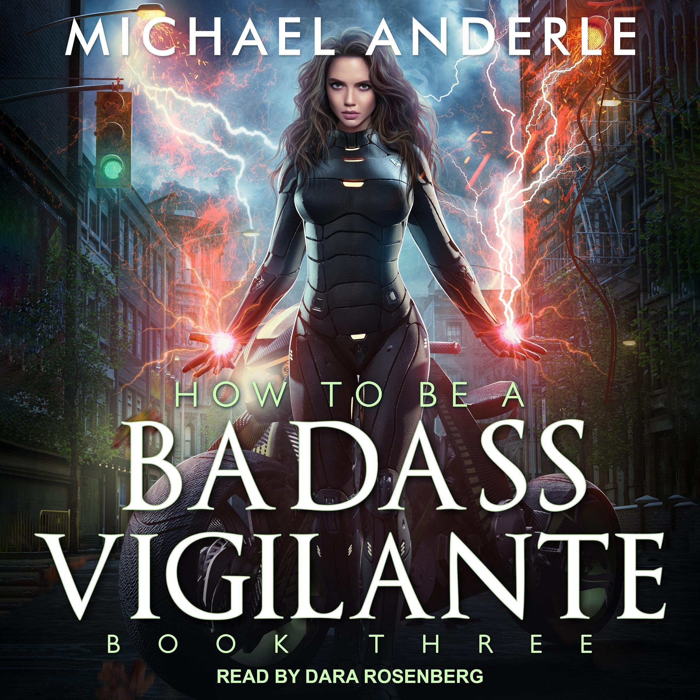 How to Be a Badass Vigilante III: How to Be a Badass Vigilante Series, Book 3