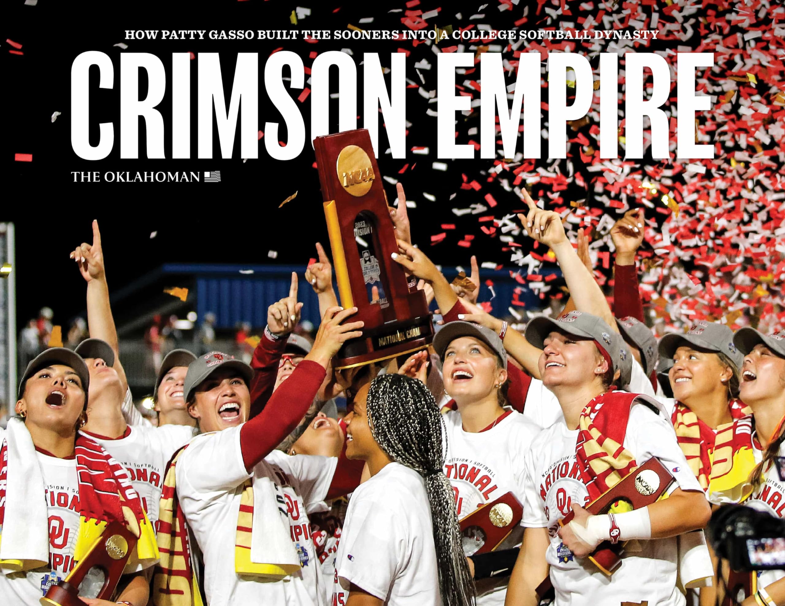 CRIMSON EMPIRE: How Patty Gasso built the Sooners into a college softball dynasty Hardcover – January 1, 2023