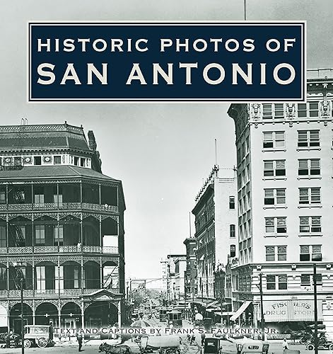 Historic Photos of San Antonio