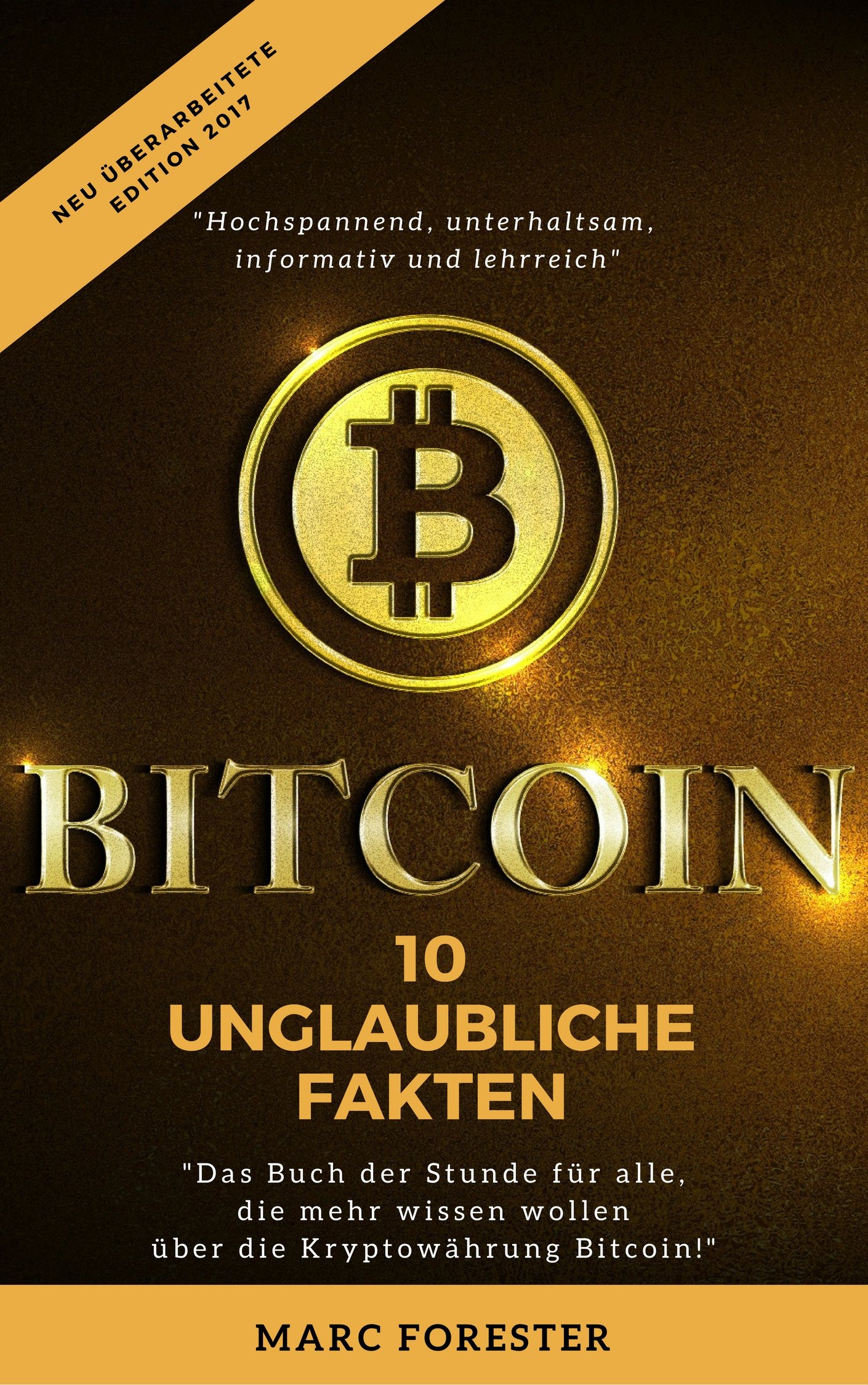 Bitcoins 10 Unglaubliche Fakten Edition 2017 Das Buch Der Stunde |  Desertcart Seychelles