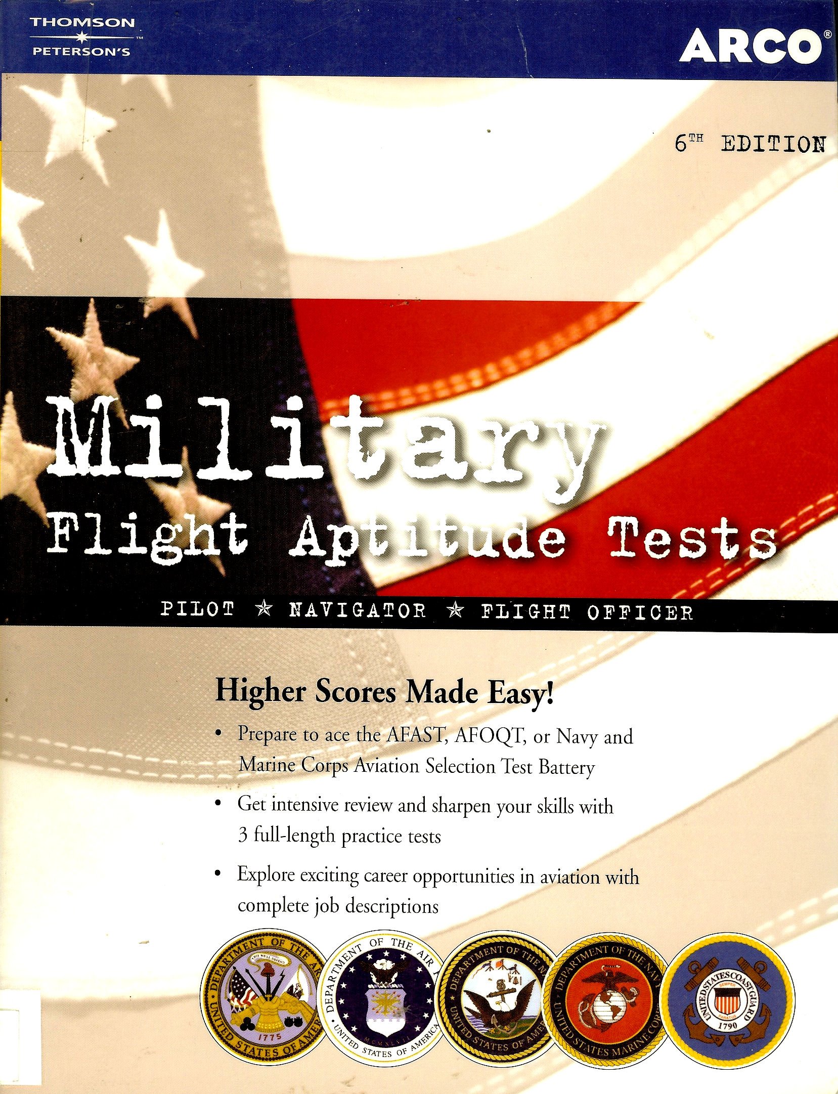 Military Flight Aptitude Tests, 6/e (ARCO MILITARY TEST TUTOR) 6th Edition