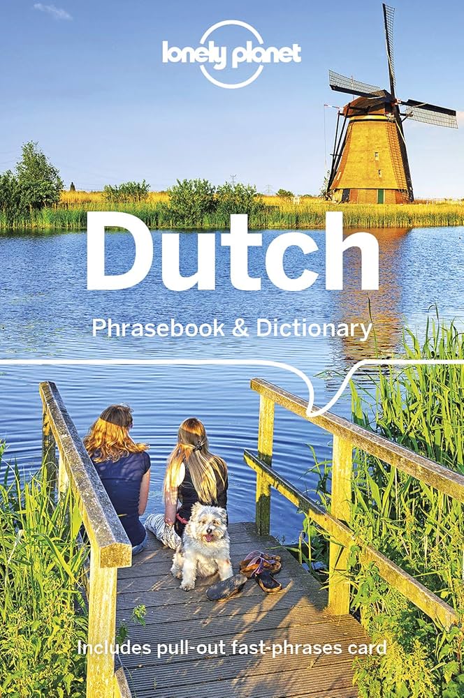 Lonely Planet Dutch Phrasebook & Dictionary: Lonely Planet