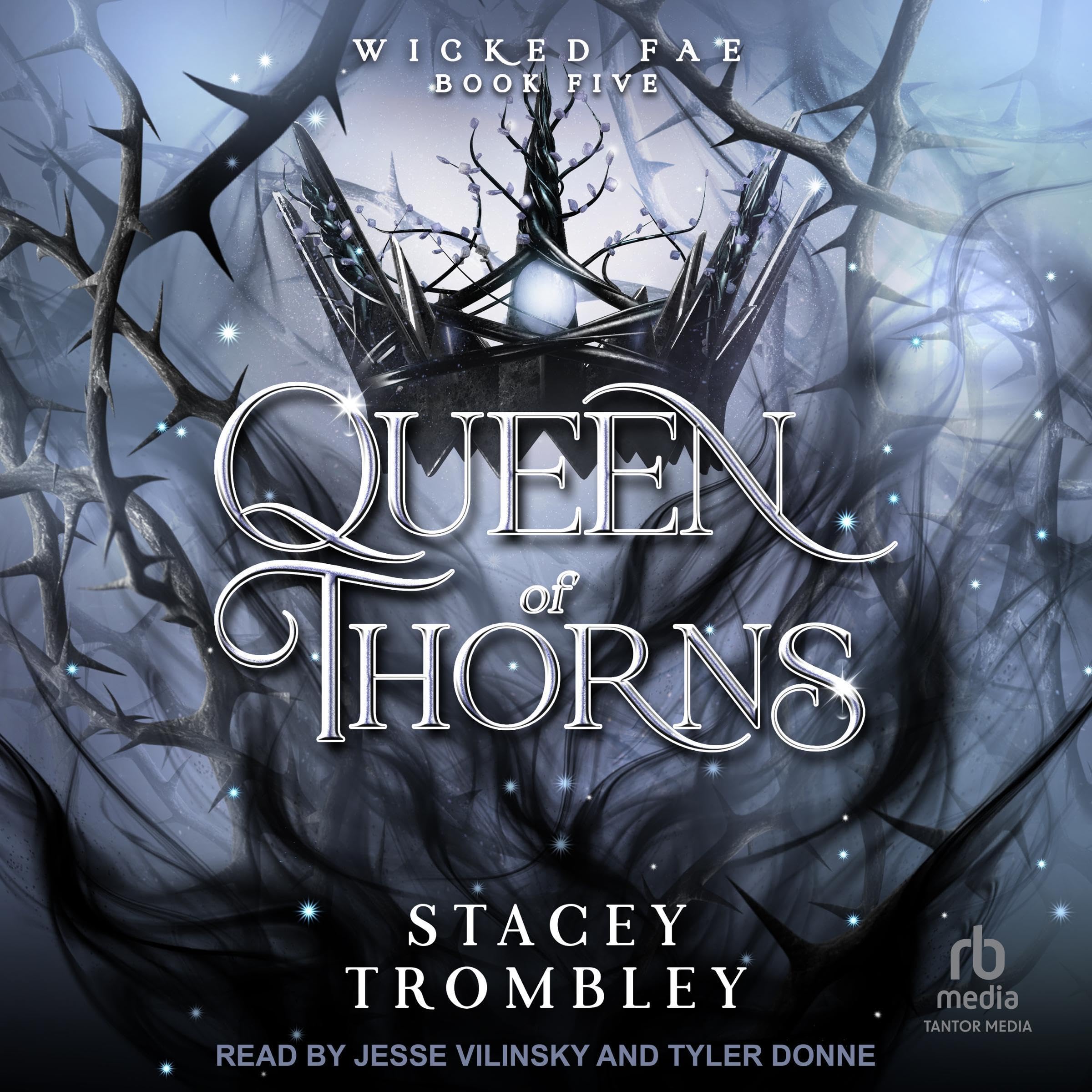 Cover art for Queen of Thorns: Wicked Fae, Book 5