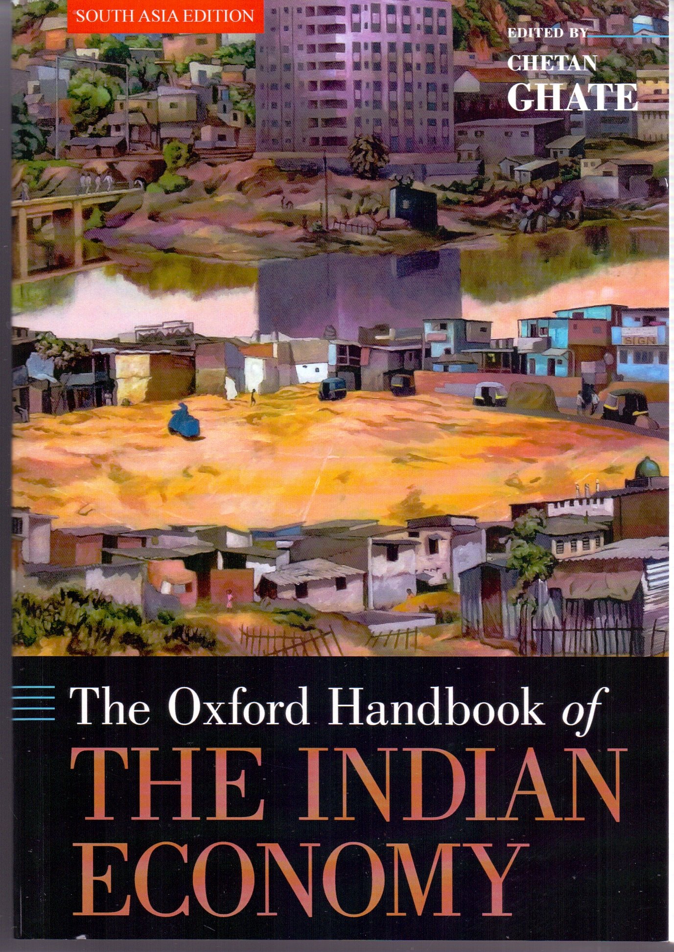 OXFORD HANDBOOK OF THE INDIAN ECONOMY : Chetan Ghate: Amazon.in: Books