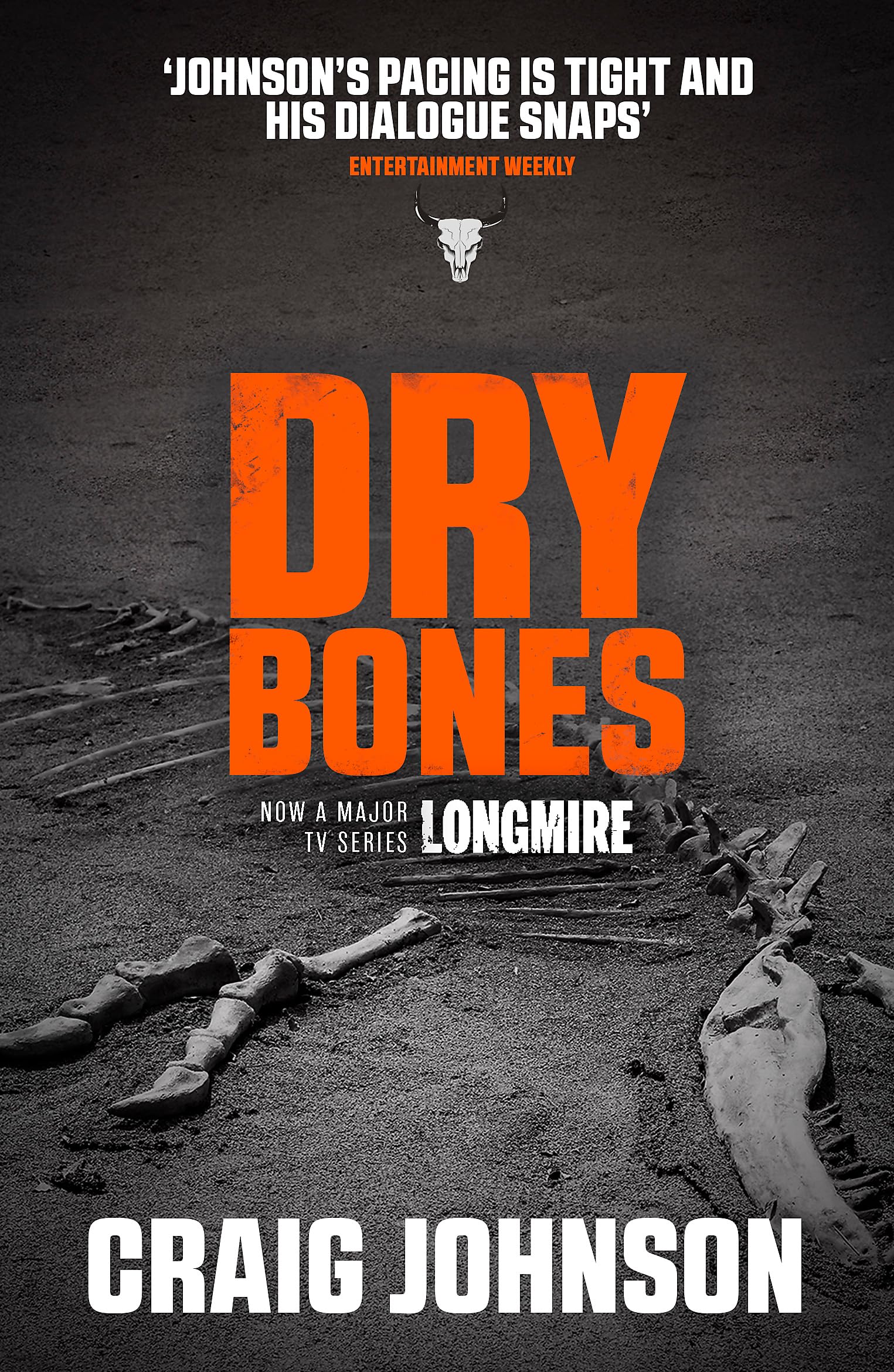 Dry Bones: A thrilling episode in the best-selling, award-winning series - now a hit Netflix show! (A Walt Longmire Mystery)