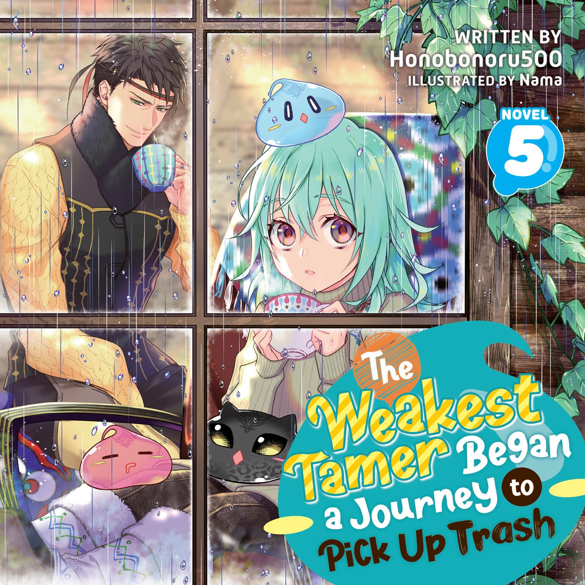 Cover art for The Weakest Tamer Began a Journey to Pick Up Trash (Light Novel), Vol. 5