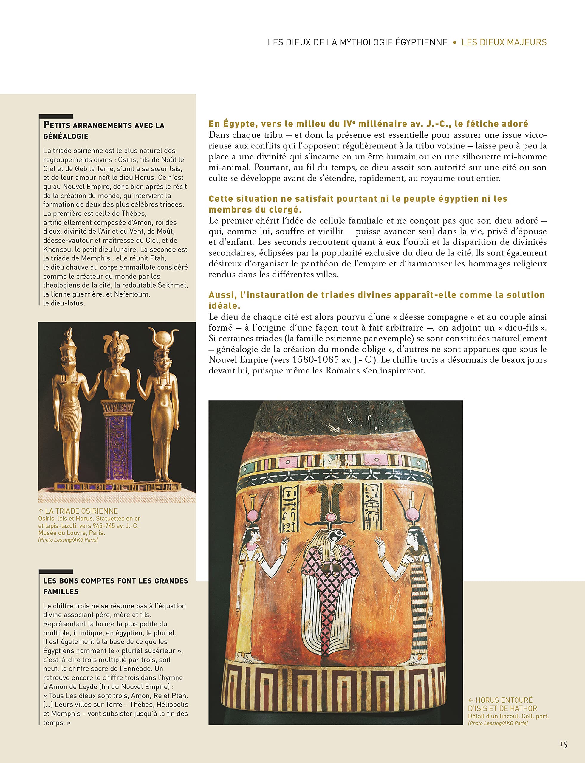 Les Dieux de la mythologie égyptienne: Garants de l'équilibre du cosmos, de la nature et de l'humanité