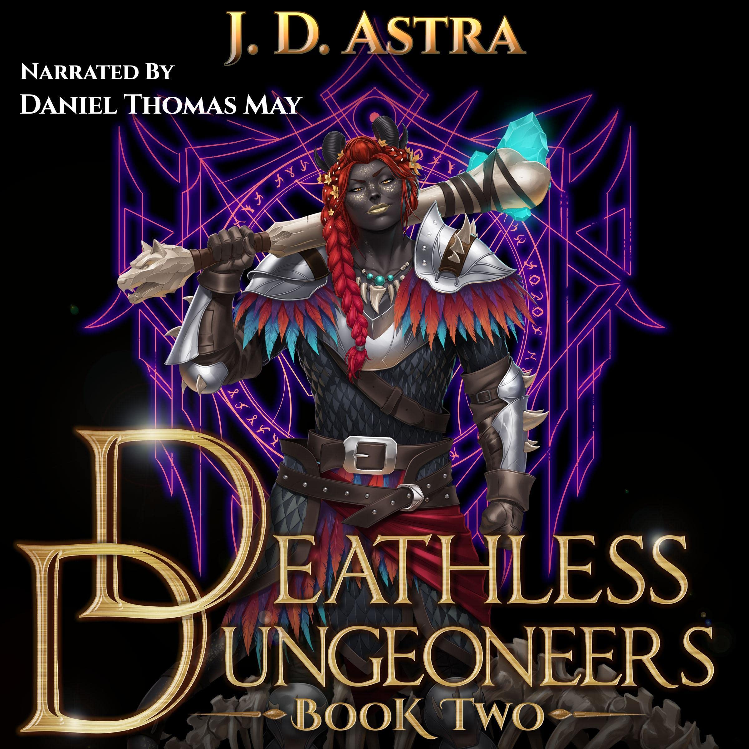 Deathless Dungeoneers: Book Two