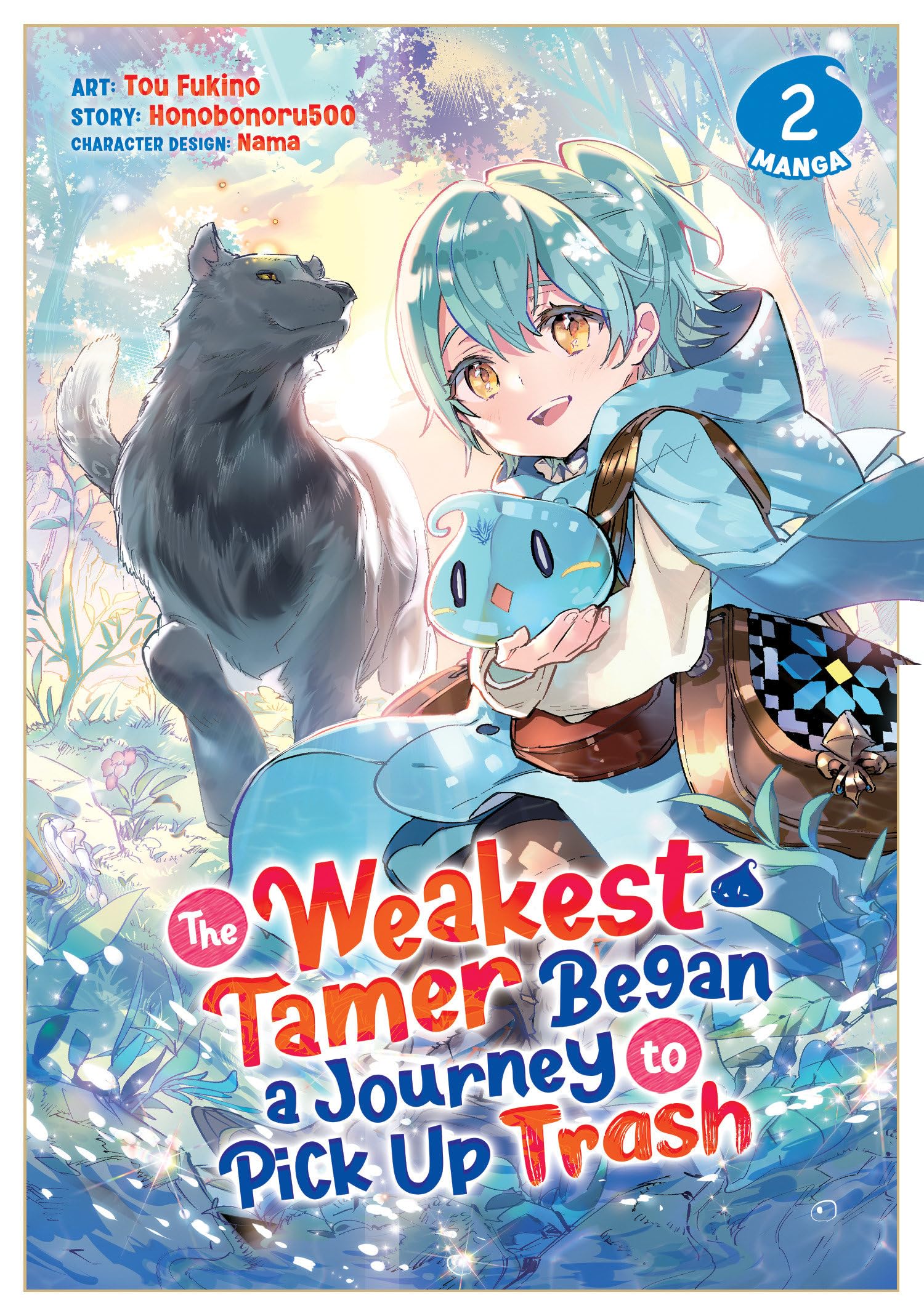 Weakest Tamer Began a Journey to Pick Up Trash (Manga) Vol. 2, The