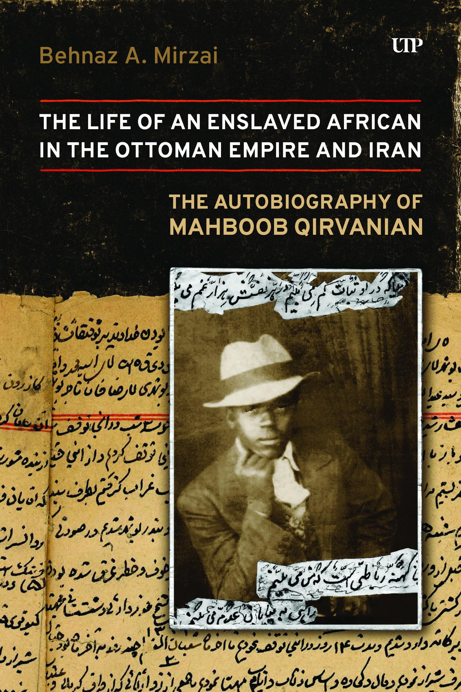 Life of an Enslaved African in the Ottoman Empire and Iran by... - 9781487561338
