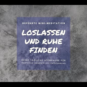 Geführte Mini-Meditation. Loslassen und Ruhe finden Hörbuch von Patrick Lynen episode artwork