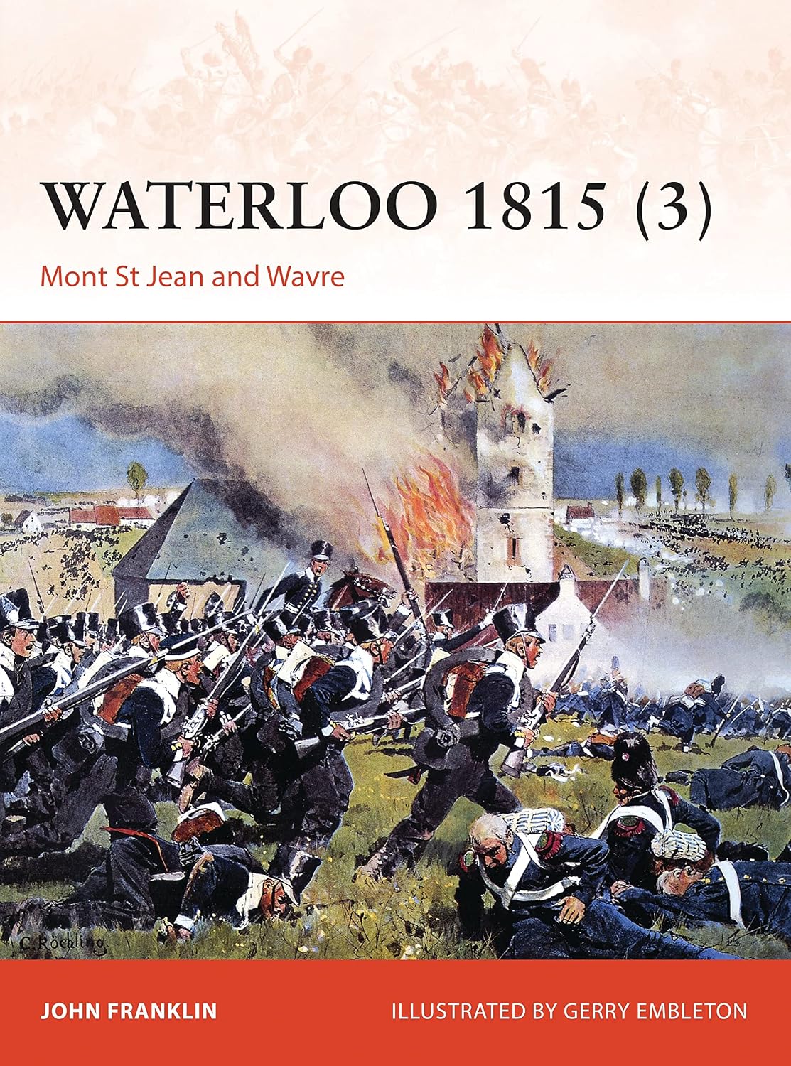 Waterloo 1815 (3): Mont St Jean and Wavre (Campaign Book 280)
