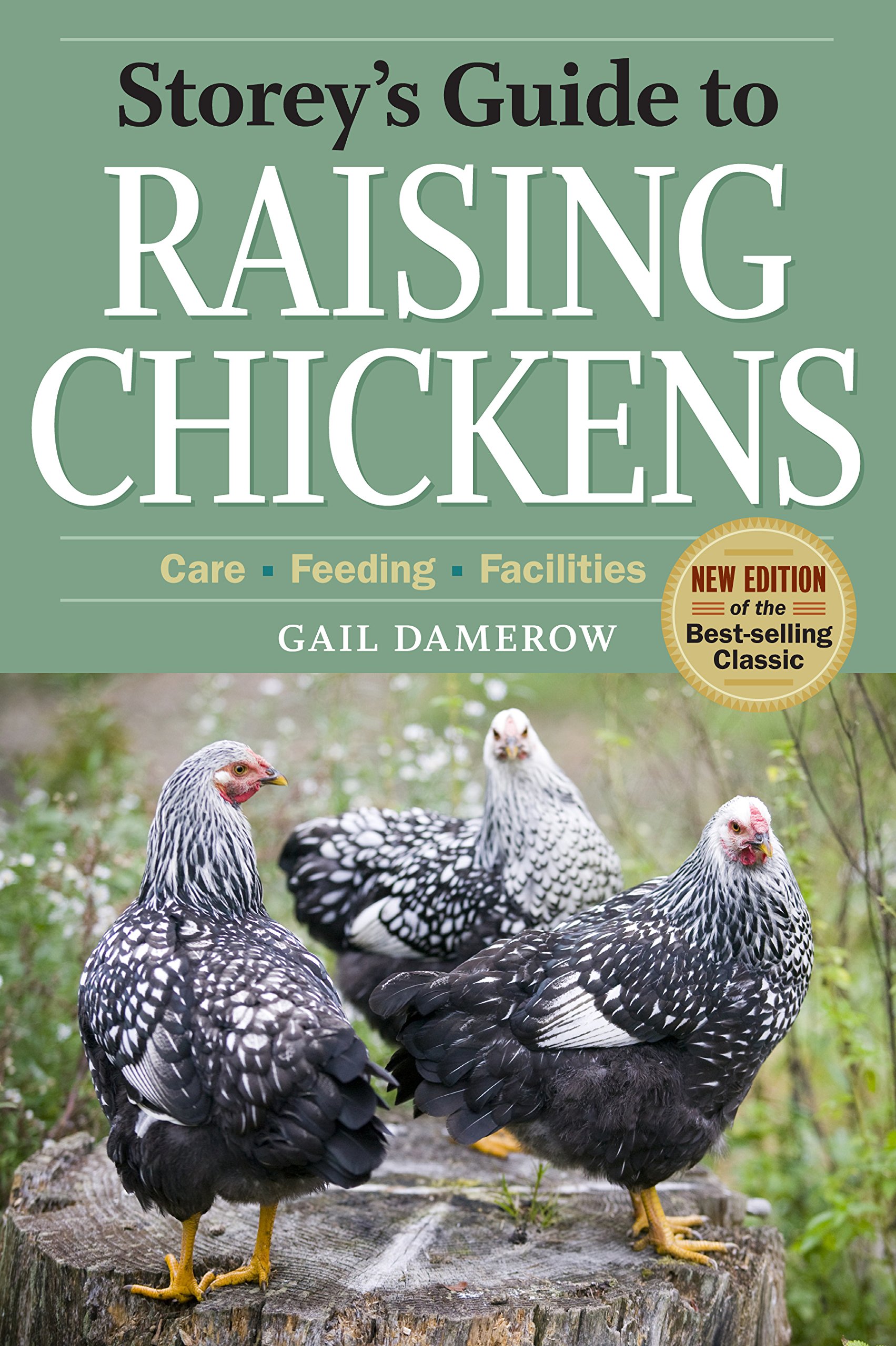 Storey's Guide to Raising Chickens, 3rd Edition Paperback – January 20, 2010