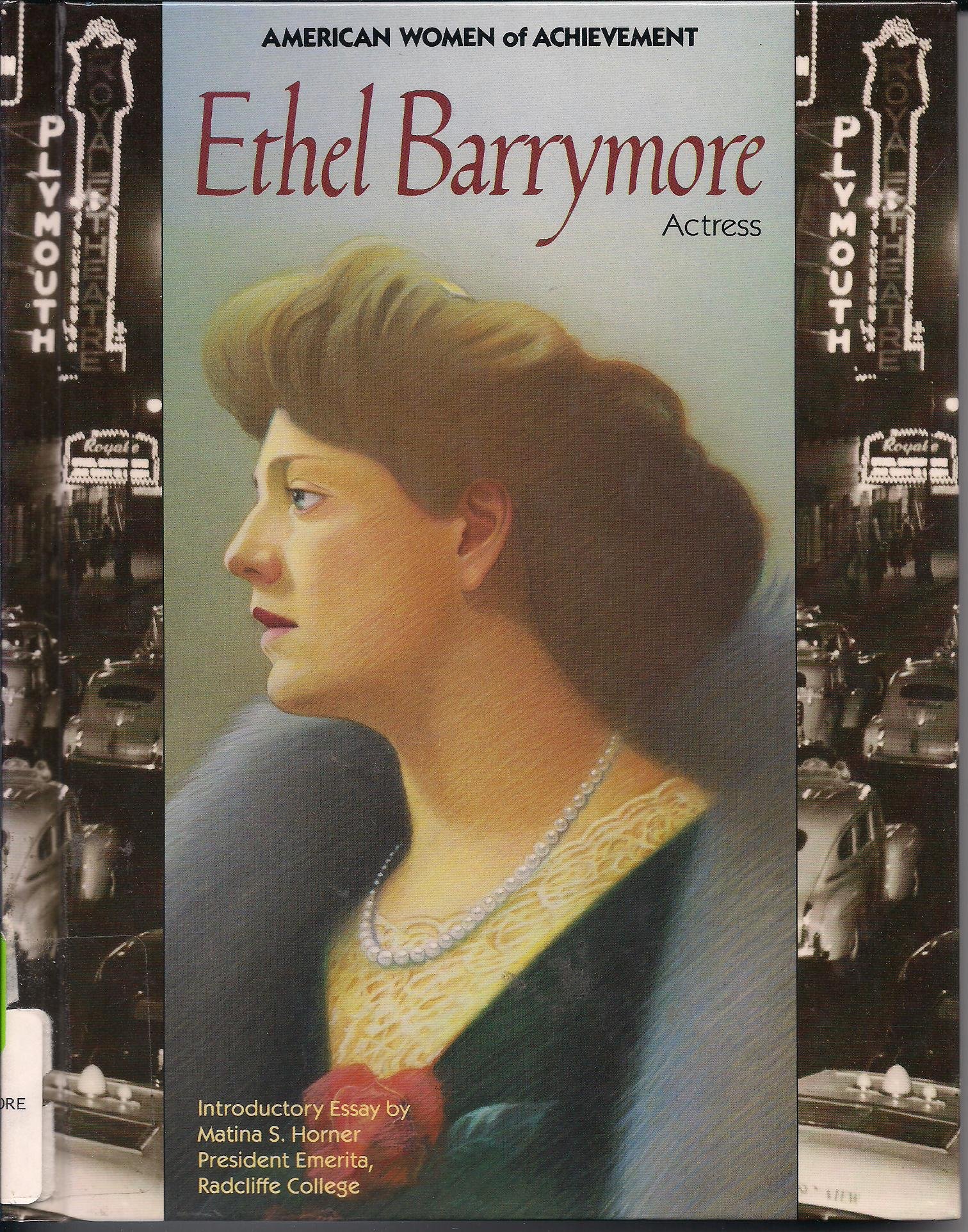 Ethel Barrymore: Actress (American Women of Achievement S.)