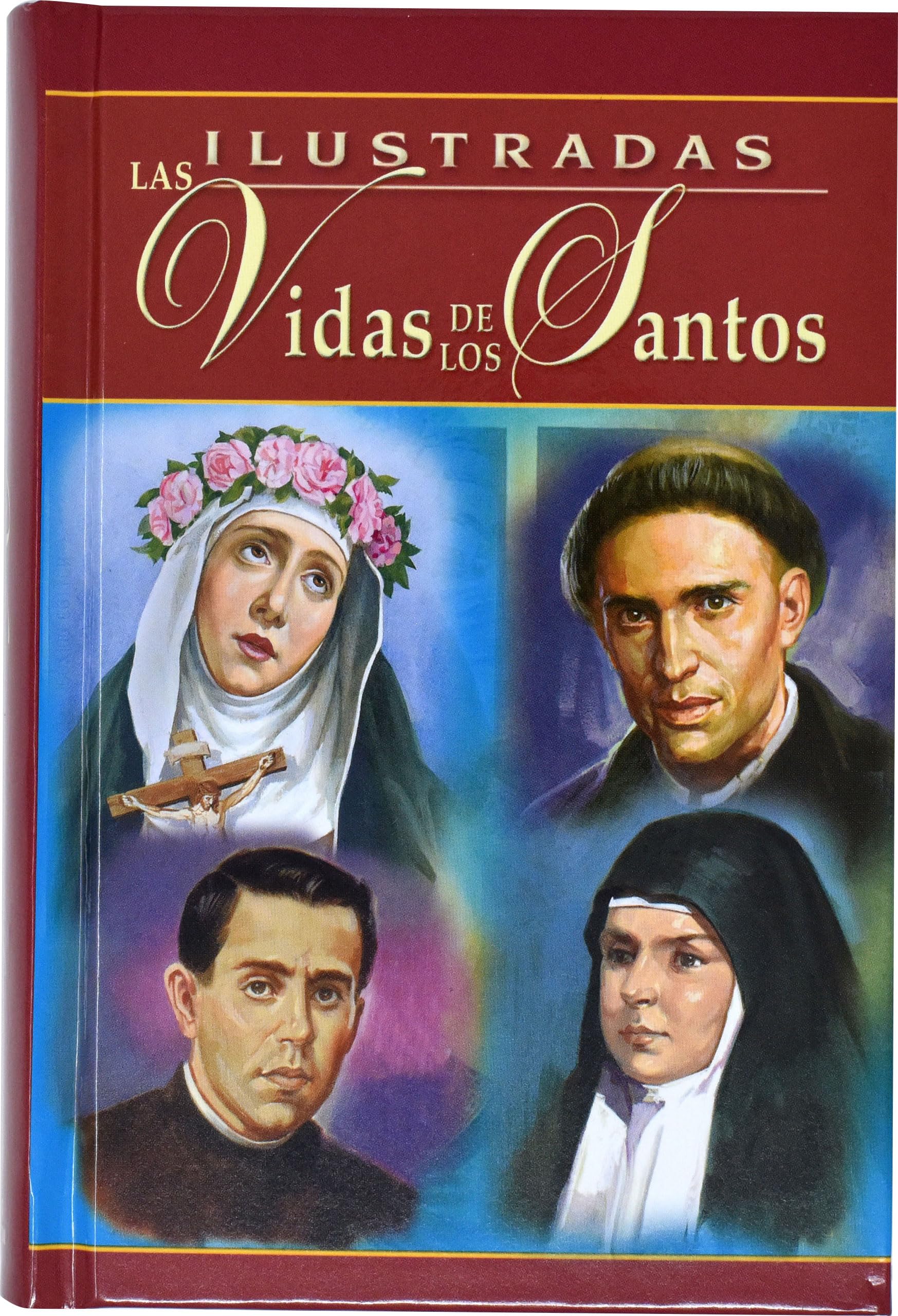 Ilustradas Las Vidas de Los Santos (Spanish Edition)