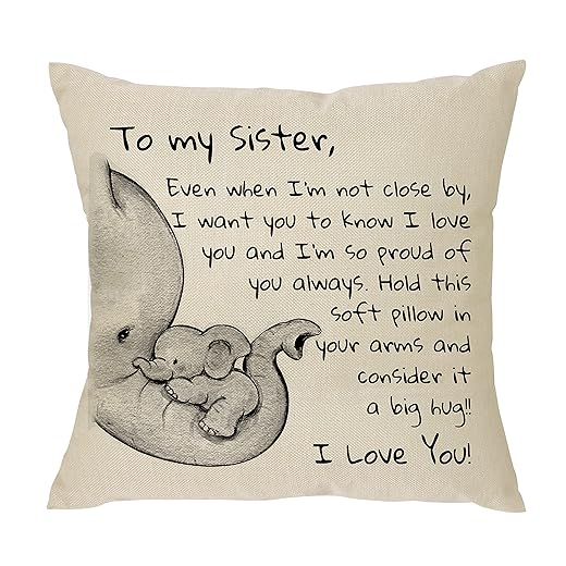 XUNLIZXY Sisters Gift - Even When I'm Not Close by I Want You to Know I Love and I Am So Proud of You-Reminder Gift for Women Lady Girls Soul Siser Big Lil Sisers BFF Throw Pillow Cover Pillowcase