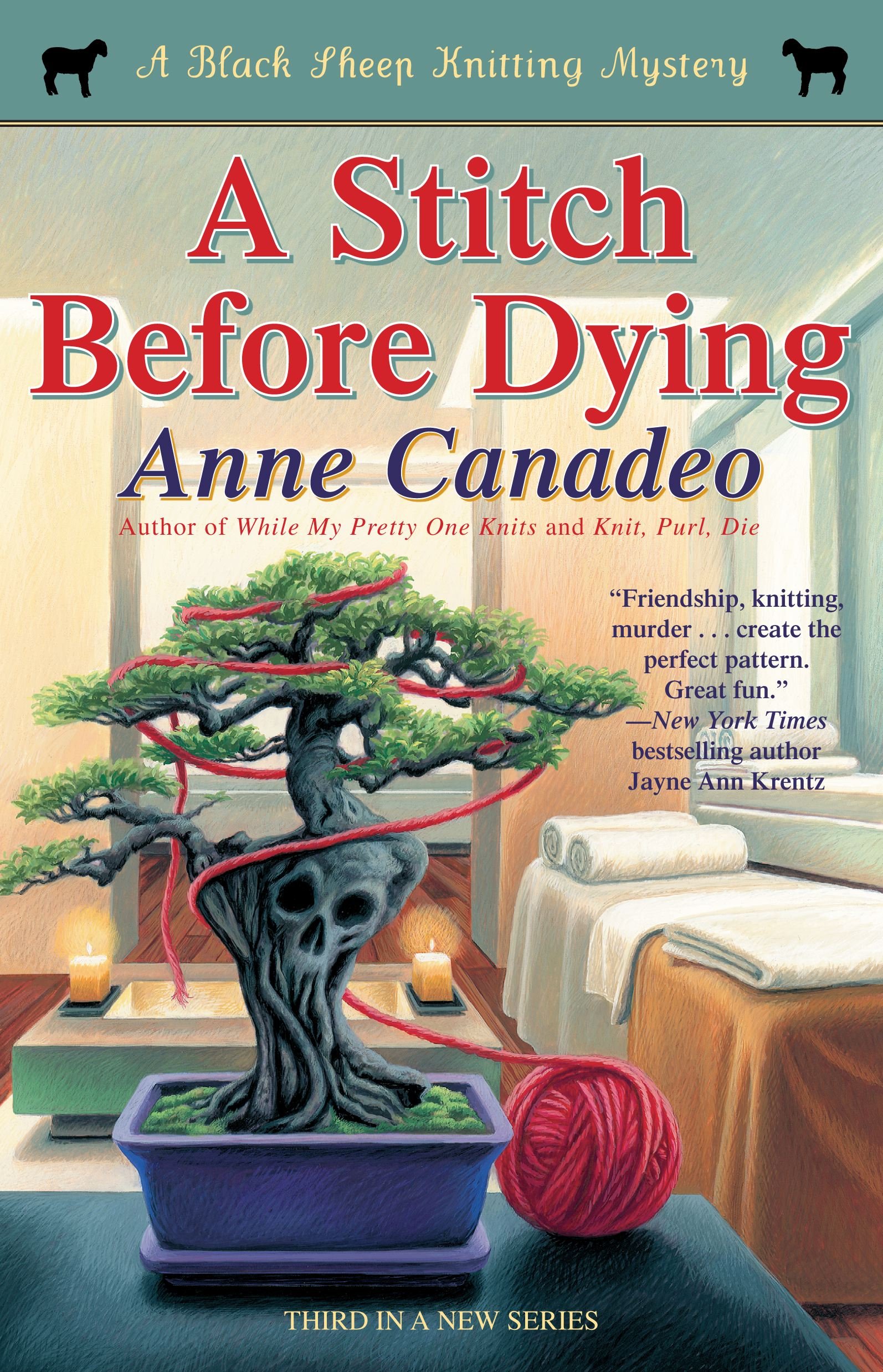 A Stitch Before Dying (A Black Sheep Knitting Mystery)