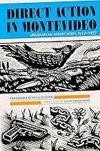Direct Action in Montevideo: Uruguayan Anarchism, 1927–1937