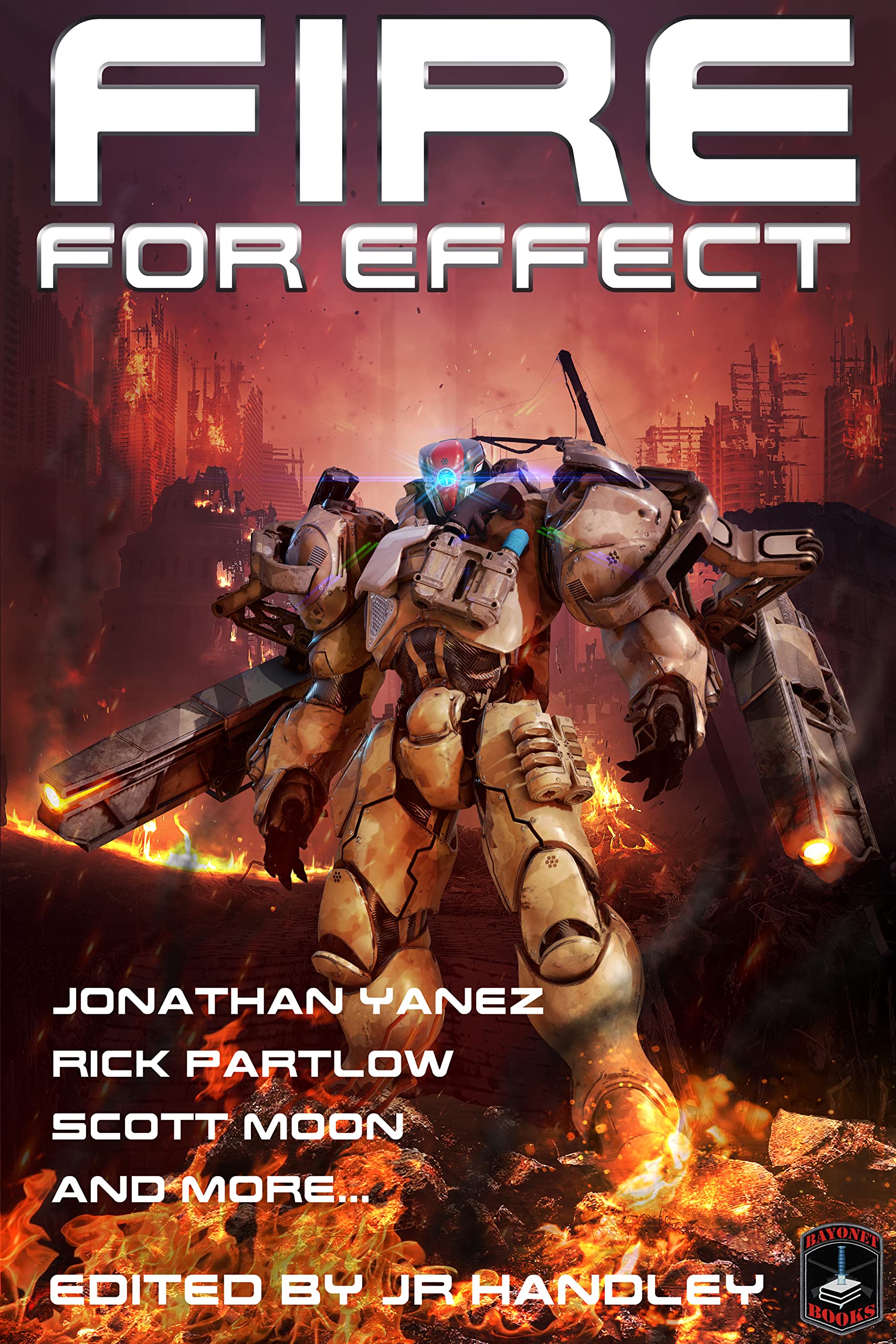 Fire for Effect (A Bayonet Books Anthology Book 7)