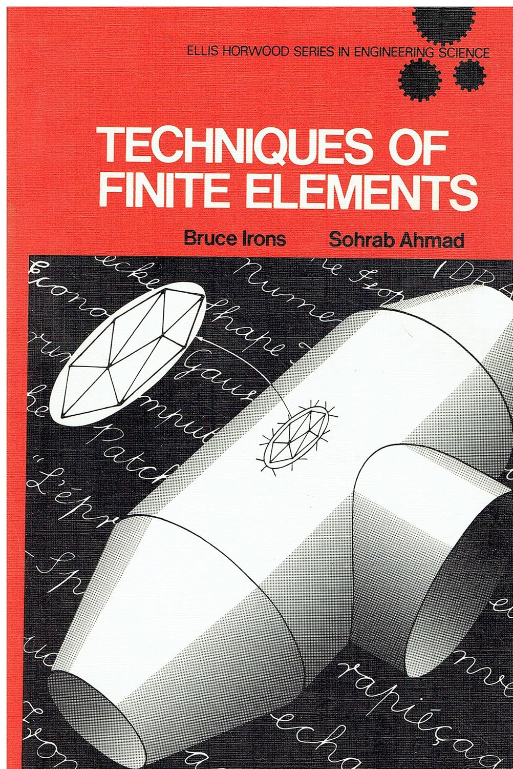 Buy Irons Techniques Of Finite ∗elements∗ Book Online at Low Prices in