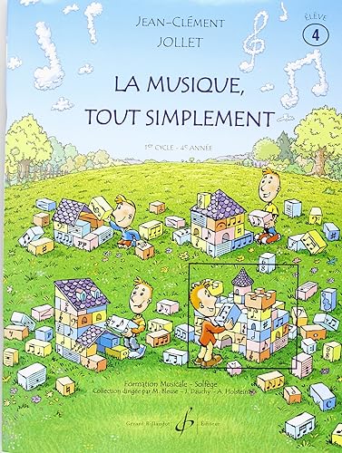 La Musique Tout Simplement Volume 4 Eleve