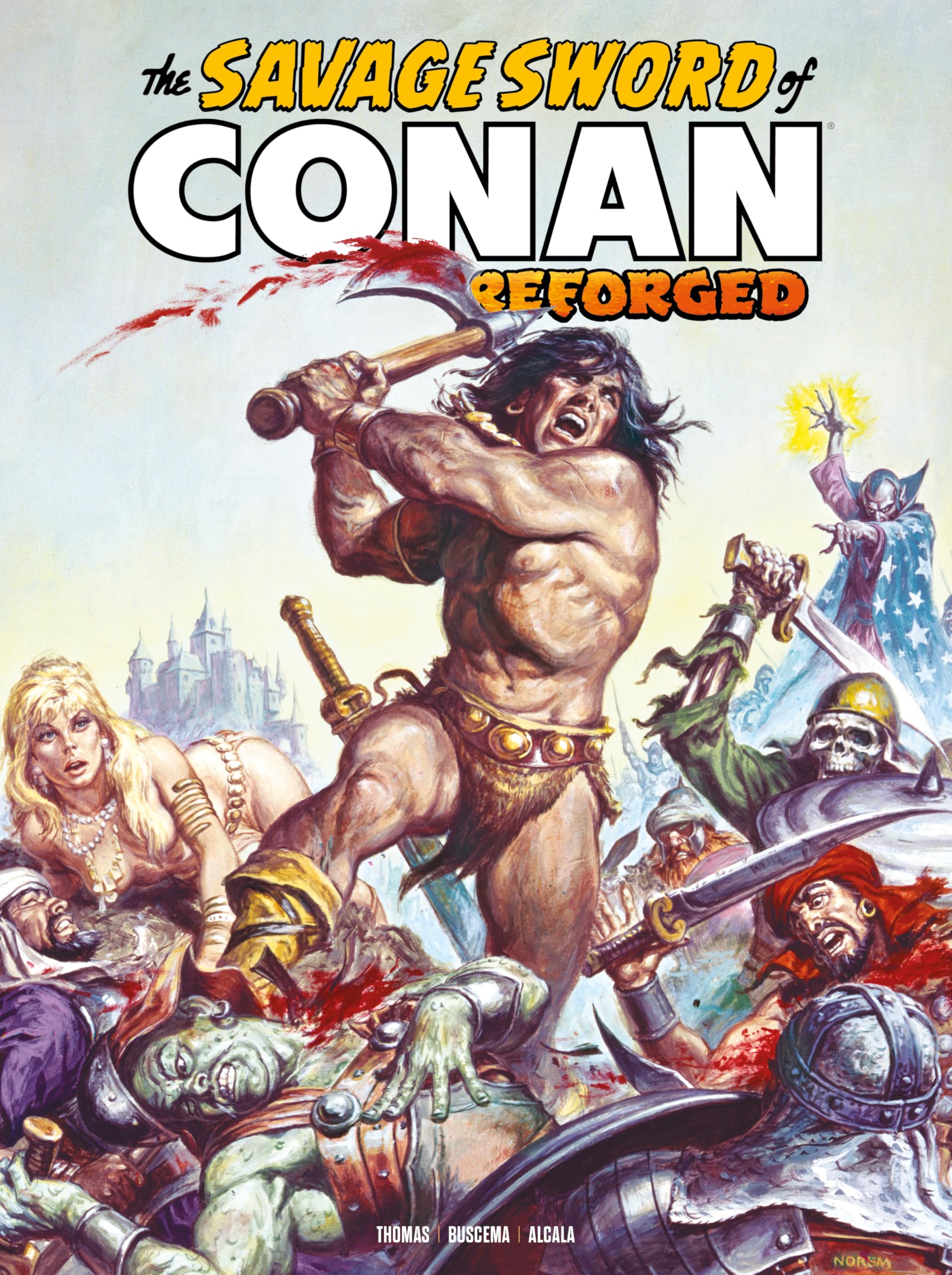 The Savage Sword of Conan: Reforged Vol.2 (CONAN THE BARBARIAN)