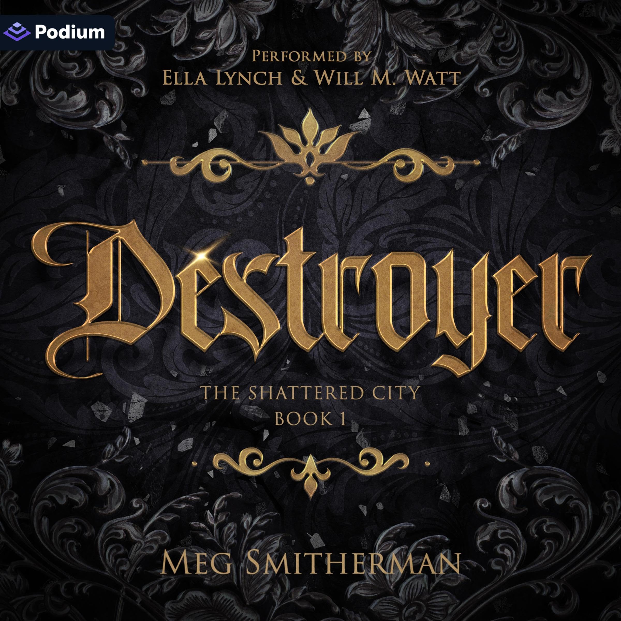 Cover art for Destroyer: The Shattered City, Book 1