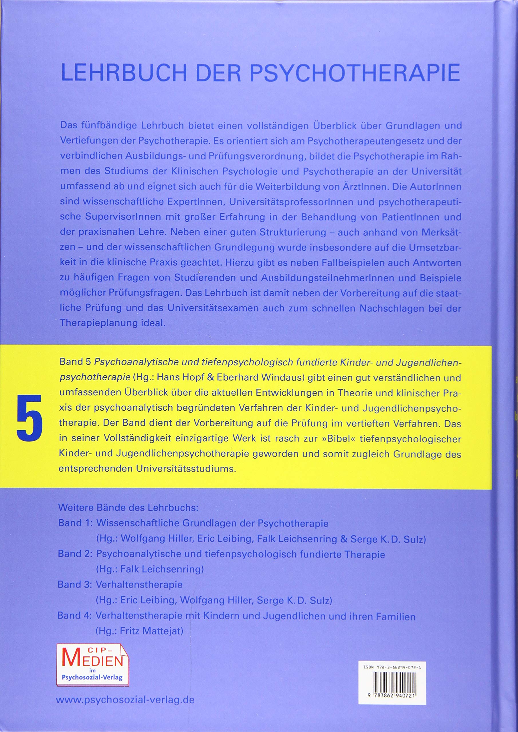 Lehrbuch der Psychotherapie / Bd. 5: Psychoanalytische und tiefenpsychologisch fundierte Kinder- und Jugendlichenpsychotherapie (Lehrbuch der Psychotherapie - CIP-Medien)