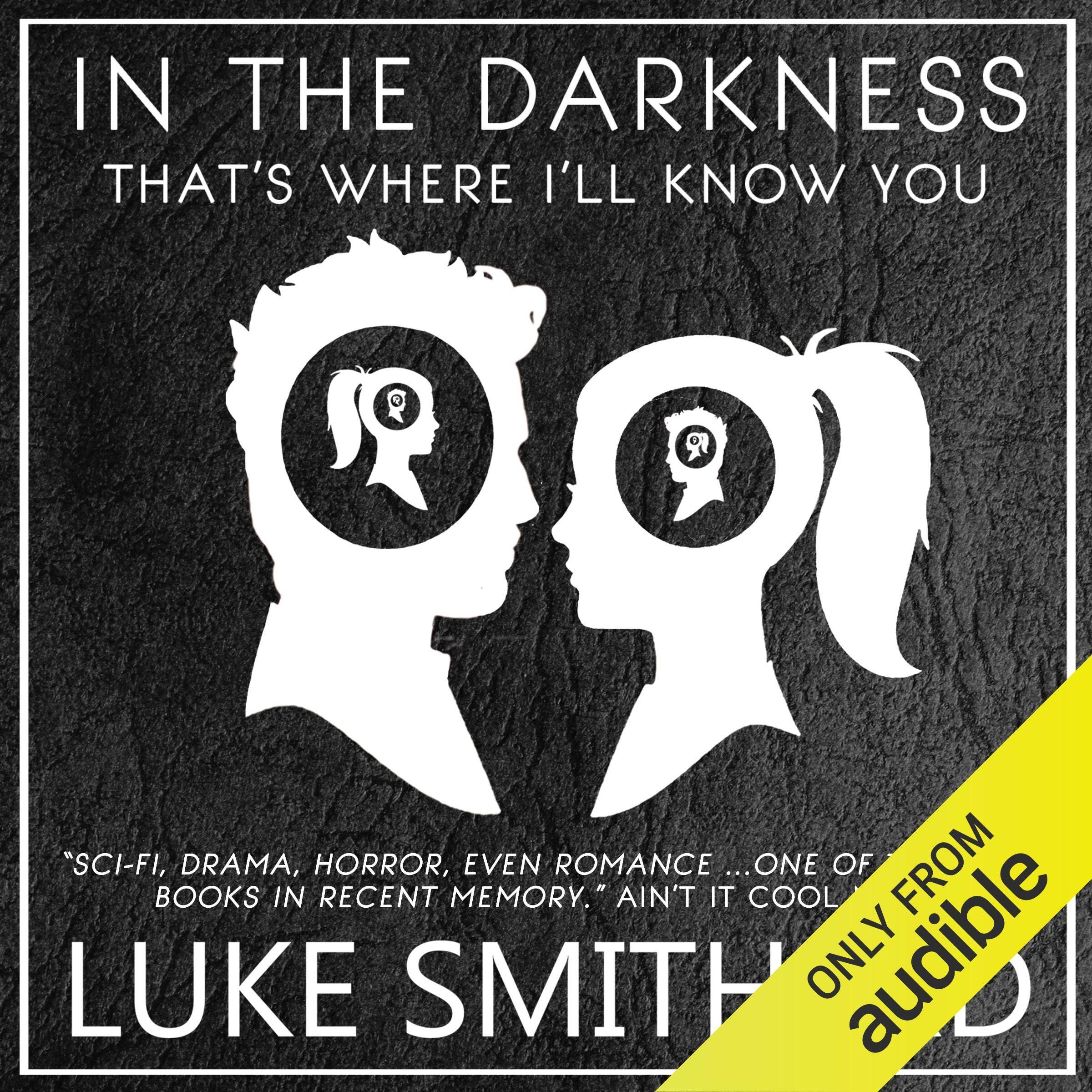 In The Darkness, That's Where I'll Know You: The Complete Black Room Story