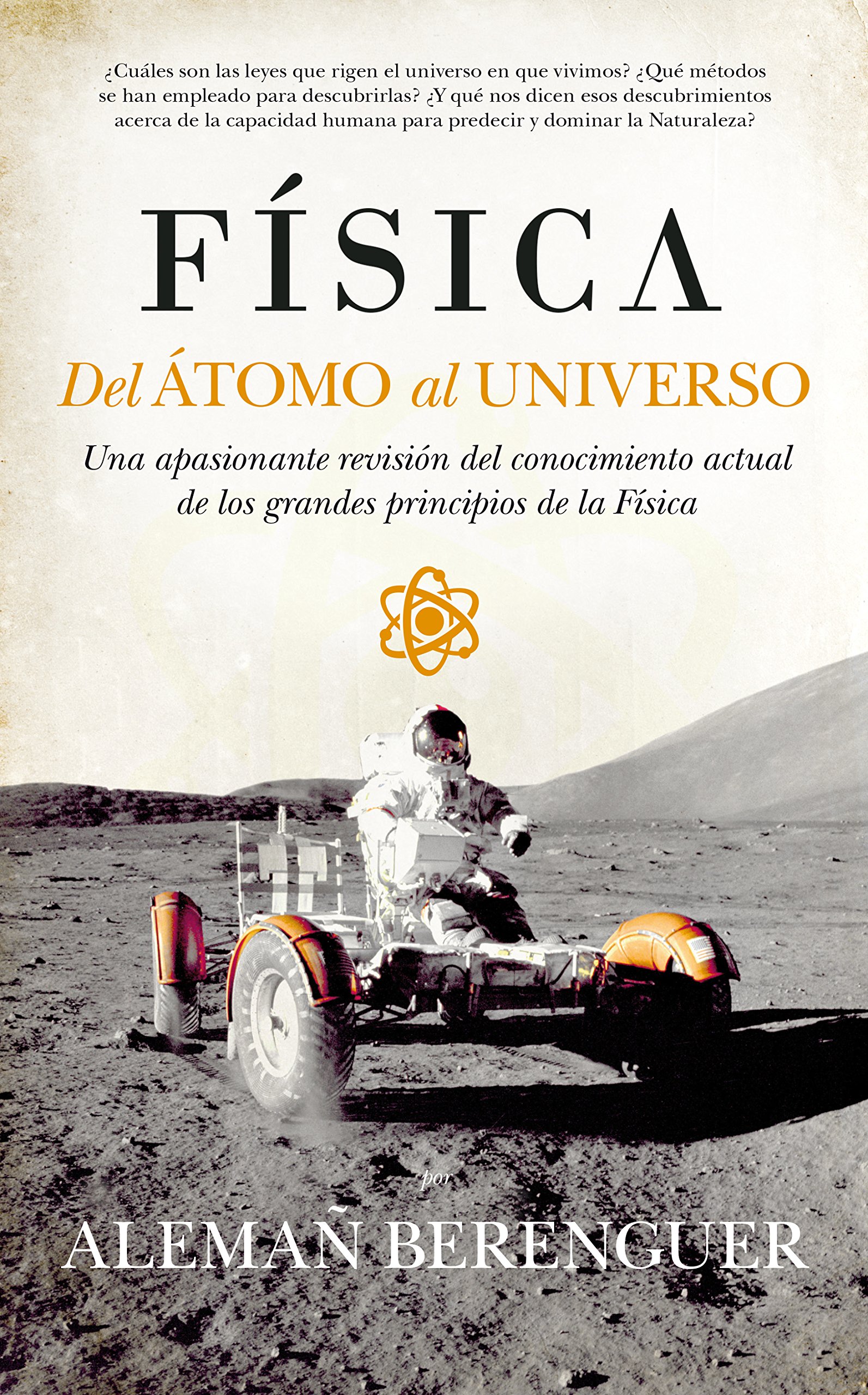 Física. Del Átomo Al Universo (Divulgación Científica)
