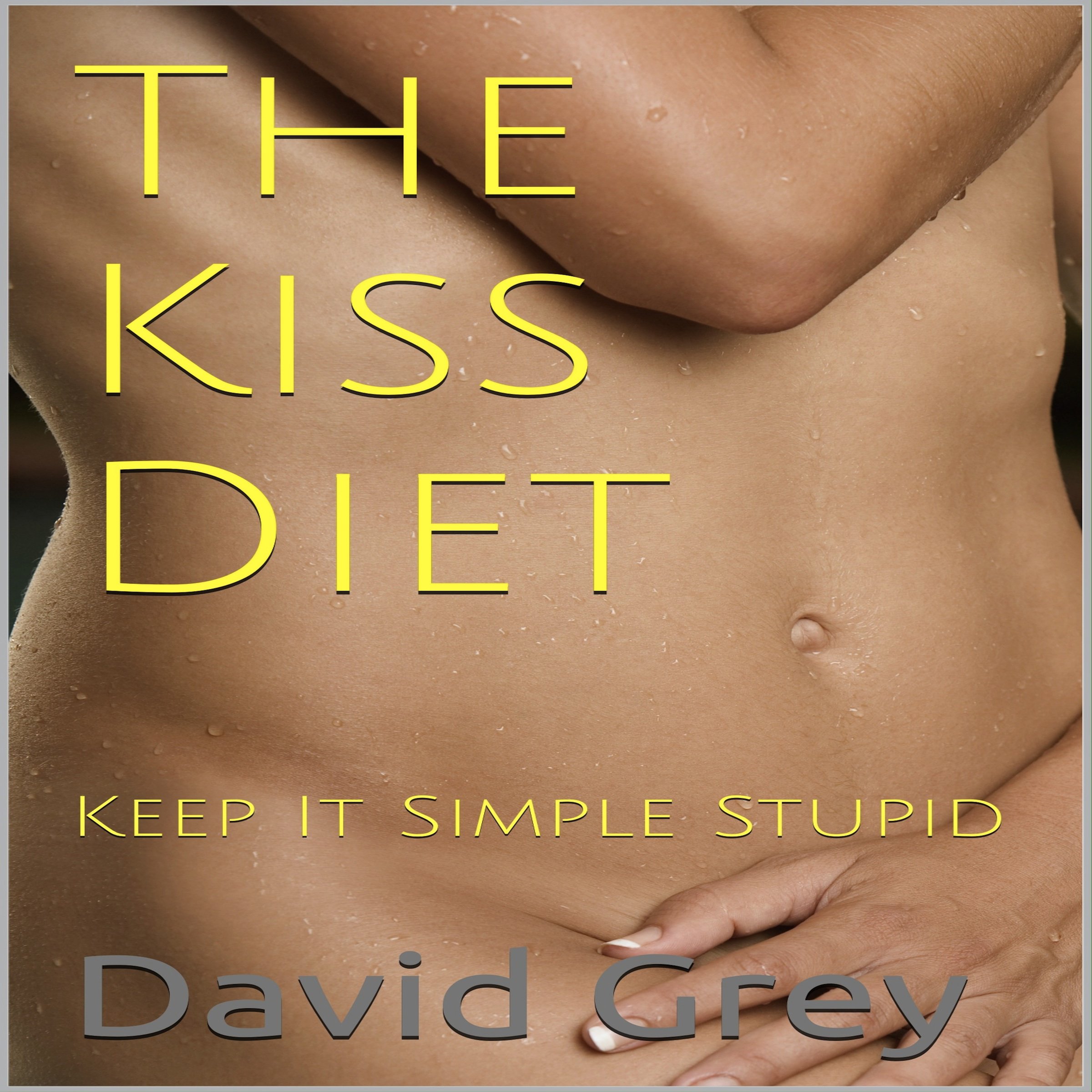 The KISS Diet