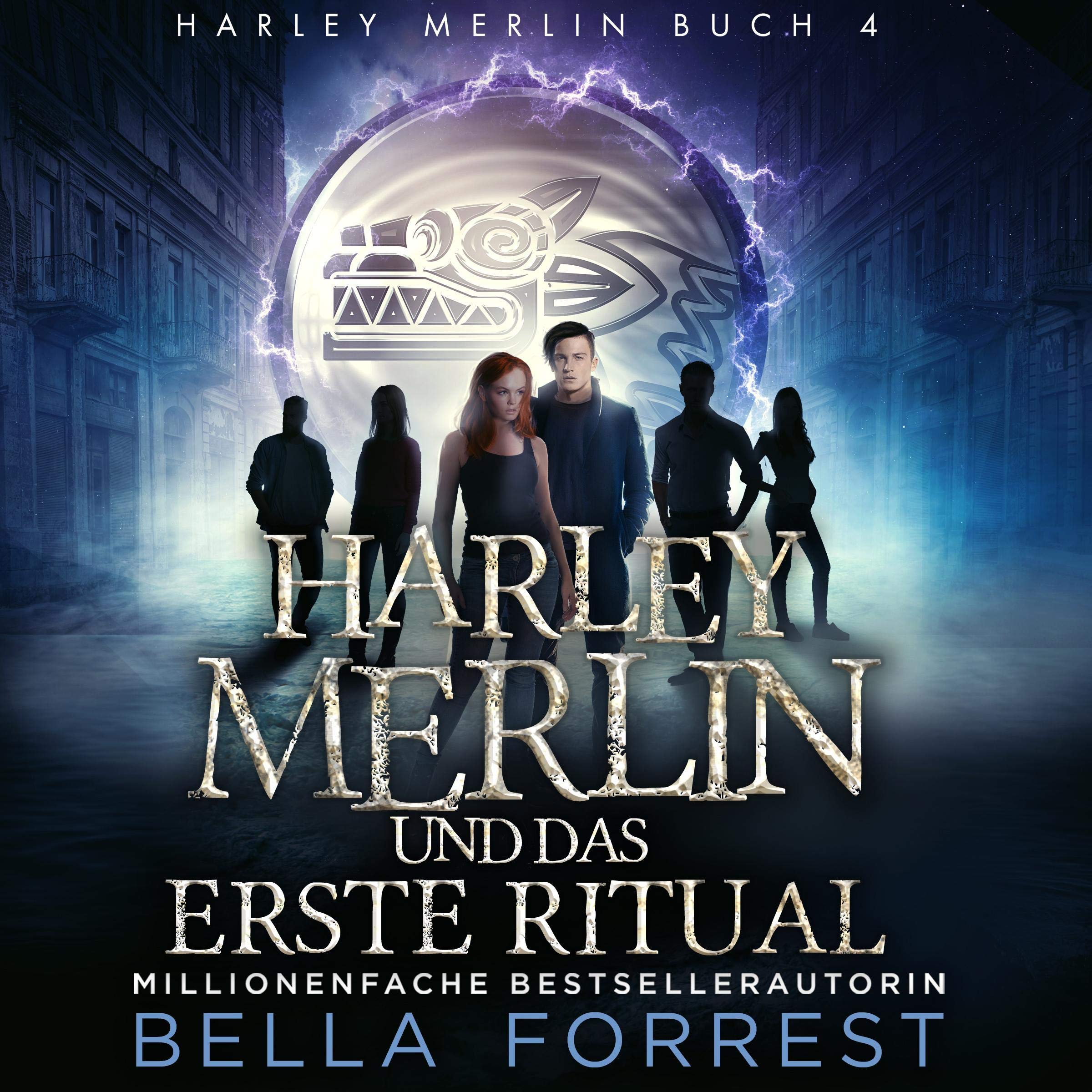 Harley Merlin 4: Harley Merlin und das erste Ritual [Harley Merlin and the First Ritual]: Harley Merlin, Buch 4 [Harley Merlin, Buch 4]