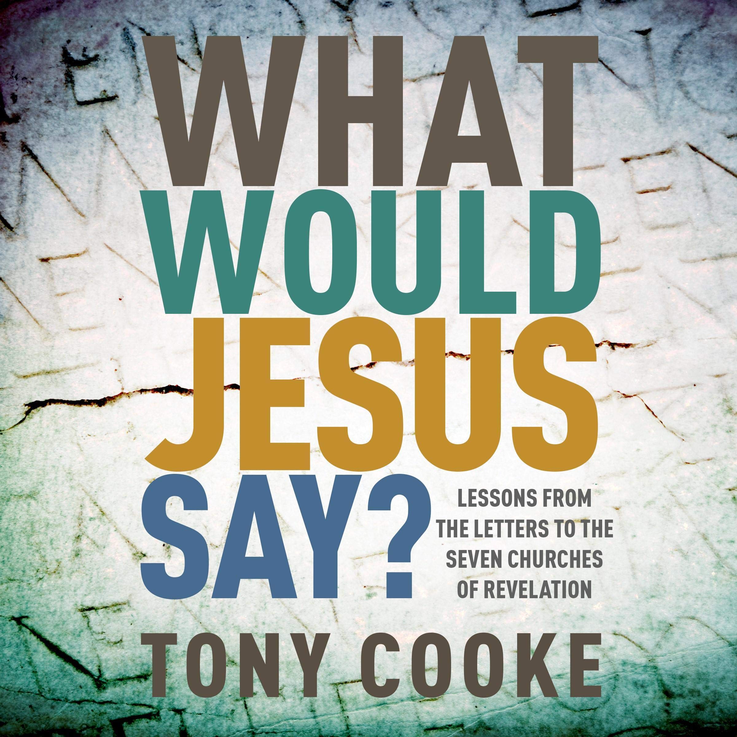 What Would Jesus Say?