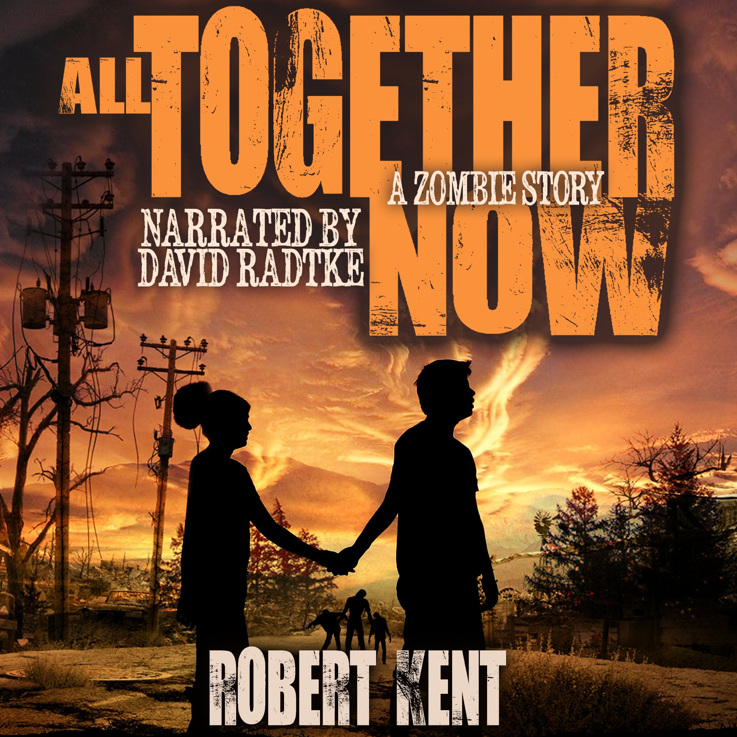 Cover art for All Together Now: A Zombie Story