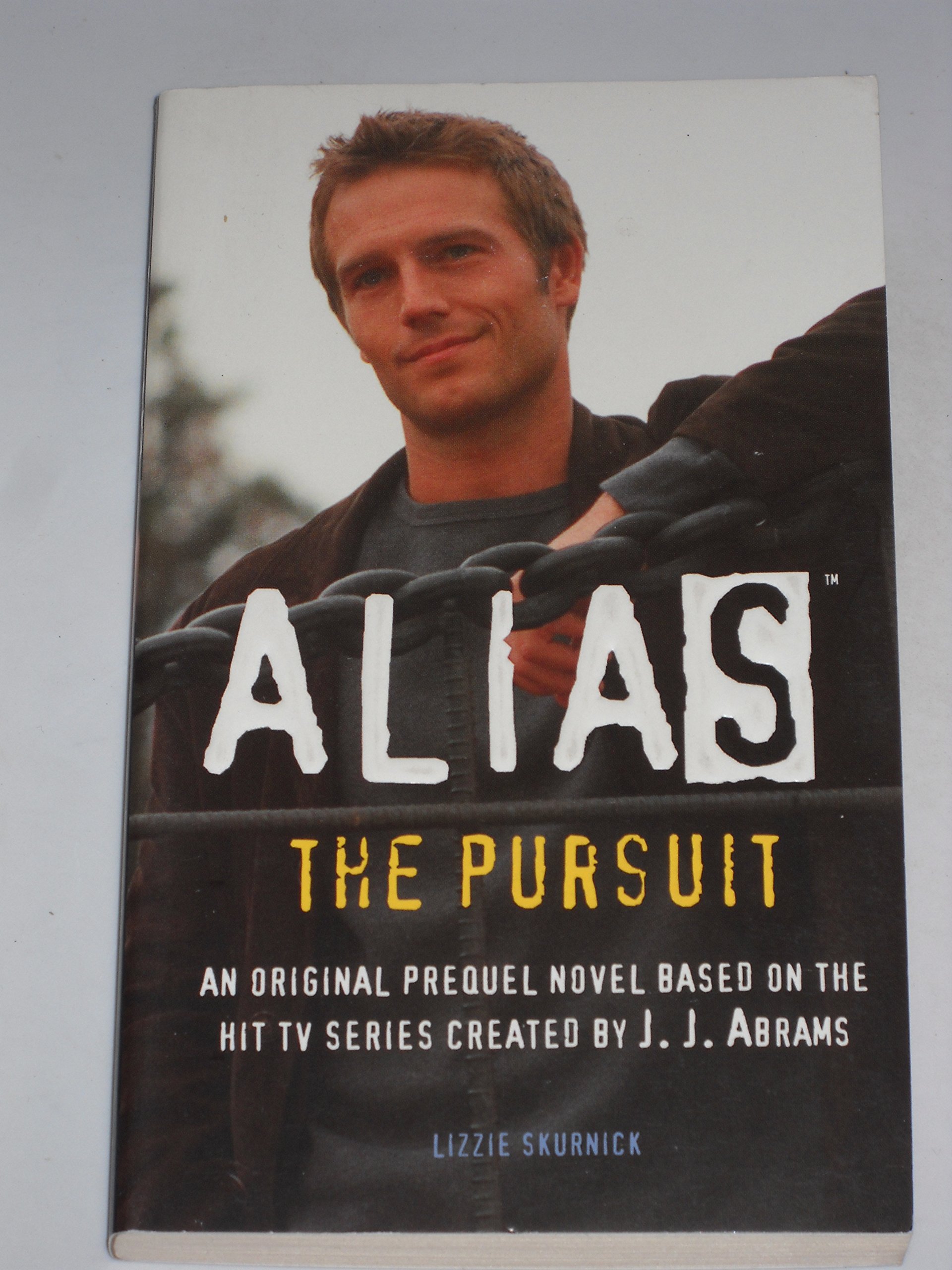 Buy The Pursuit: A Michael Vaughn Novel (Alias) — BookShops.in