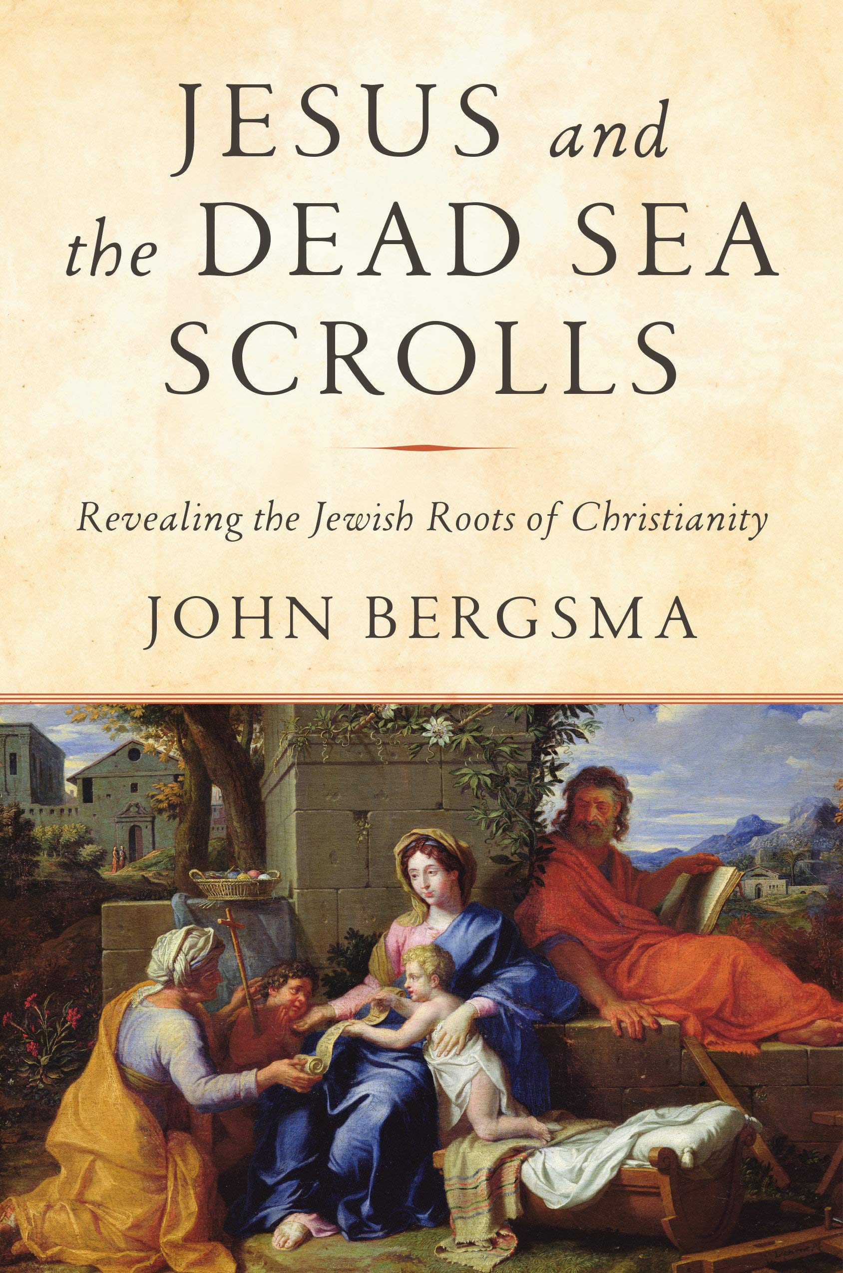 CROWN Jesus and the Dead Sea Scrolls: Revealing the Jewish Roots of Christianity