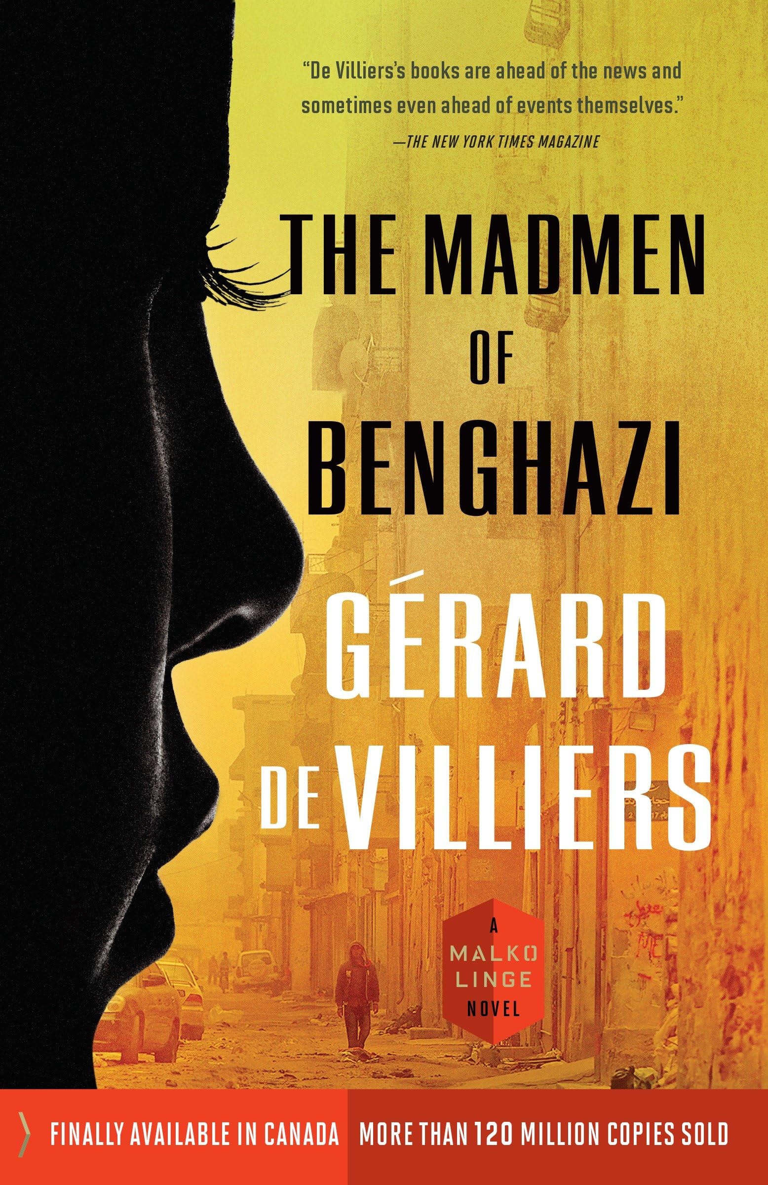 Buy The Madmen of Benghazi: A Malko Linge Novel โ BookShops.in