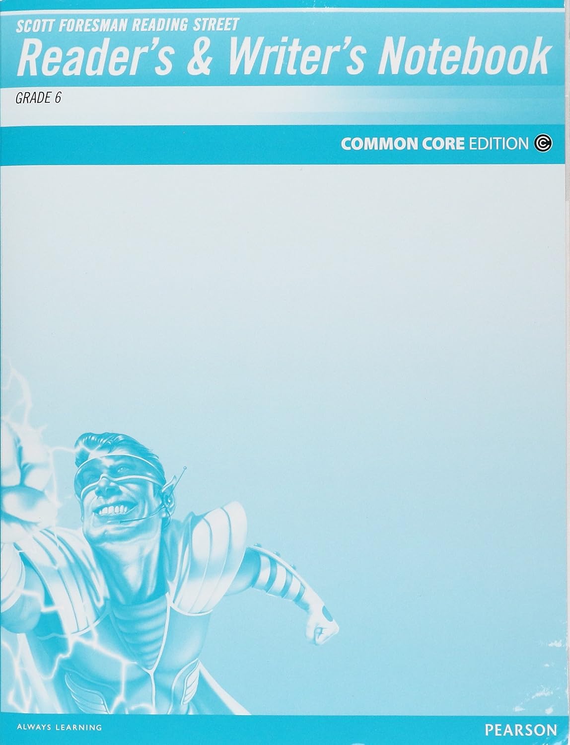 READING 2011 READERS AND WRITERS NOTEBOOK GRADE 6 Pearson Education