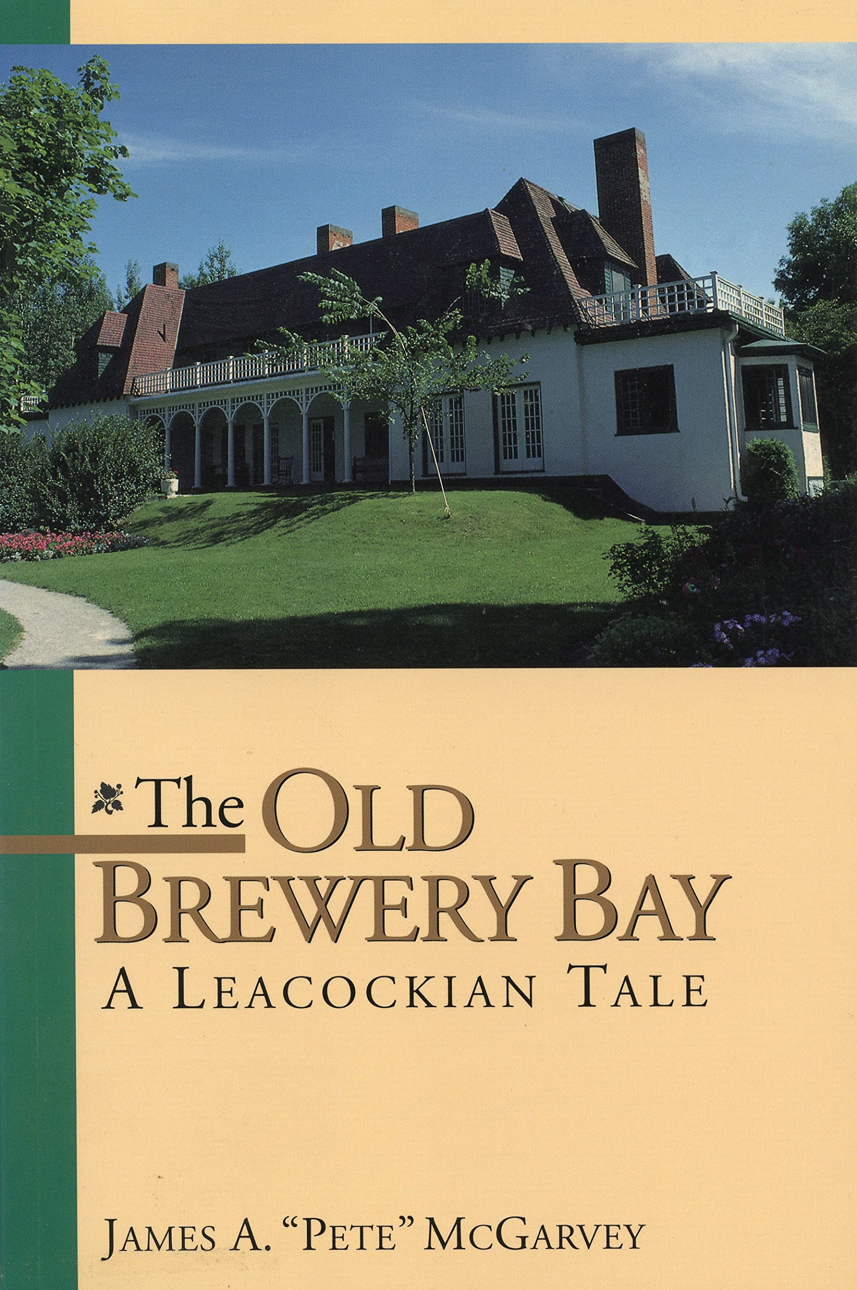 Buy The Old Brewery Bay: A Leacockian Tale — BookShops.in