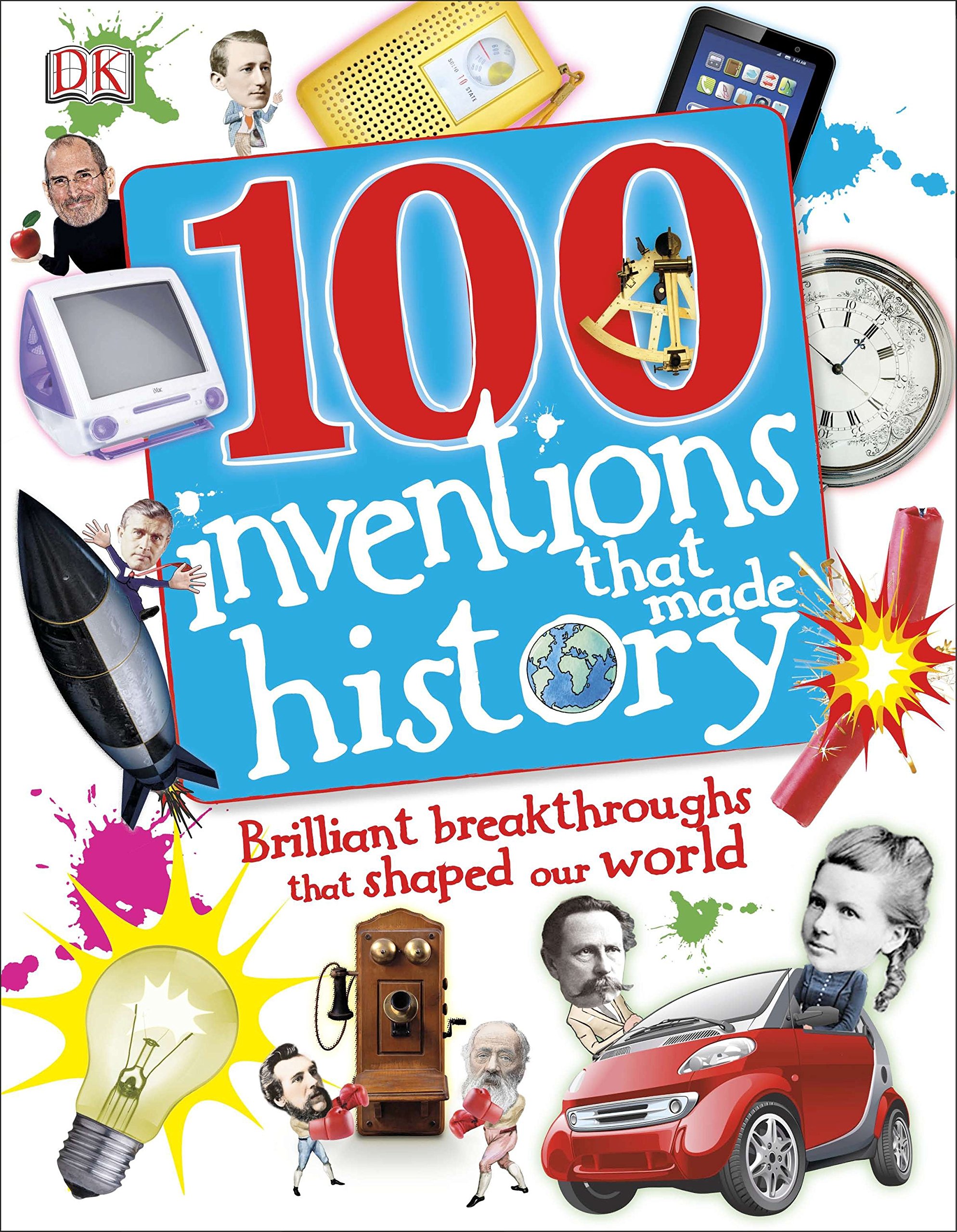 100 Inventions That Made History Paperback
