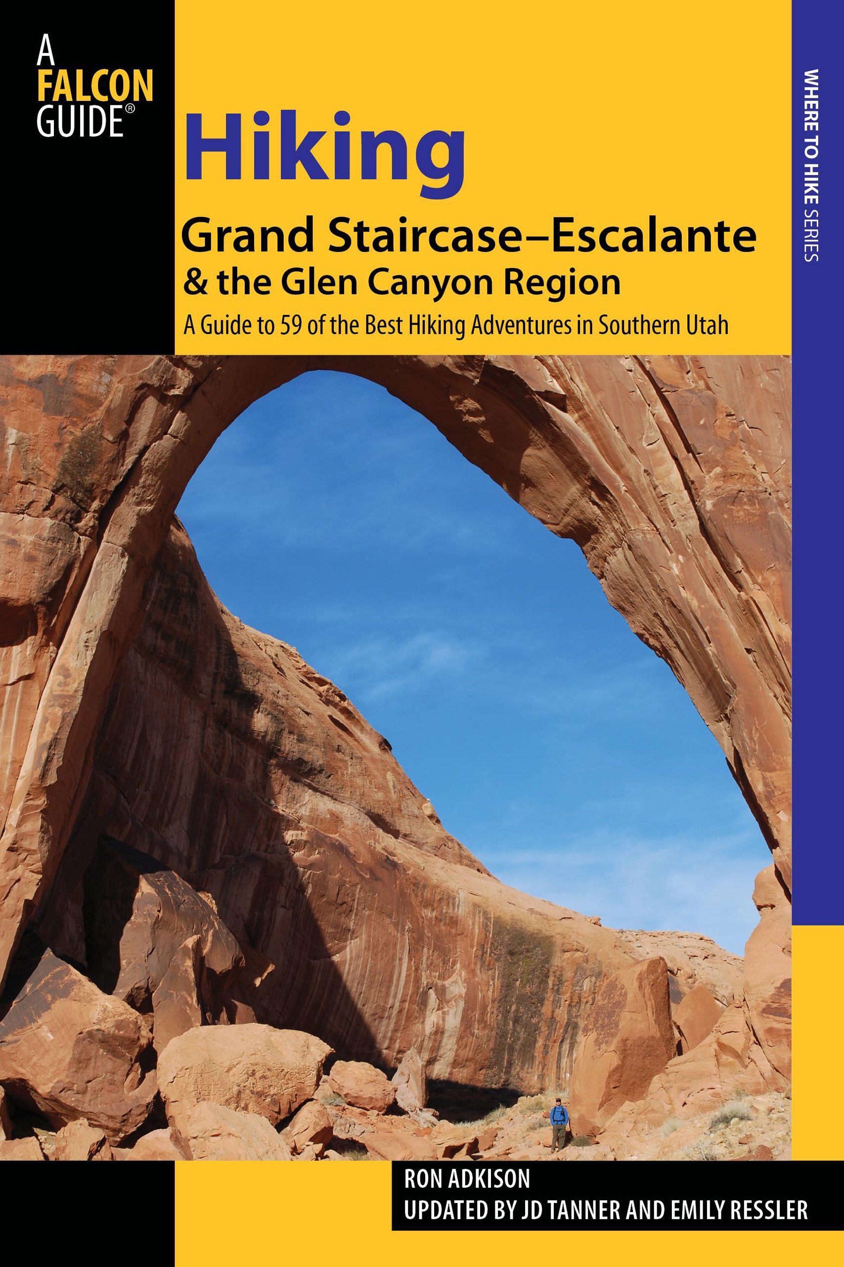 Buy Falcon Guides Hiking Grand Staircase-Escalante & The Glen Canyon Region: A Guide to 59 of the Best Hiking Adventures in Southern Utah — BookShops.in