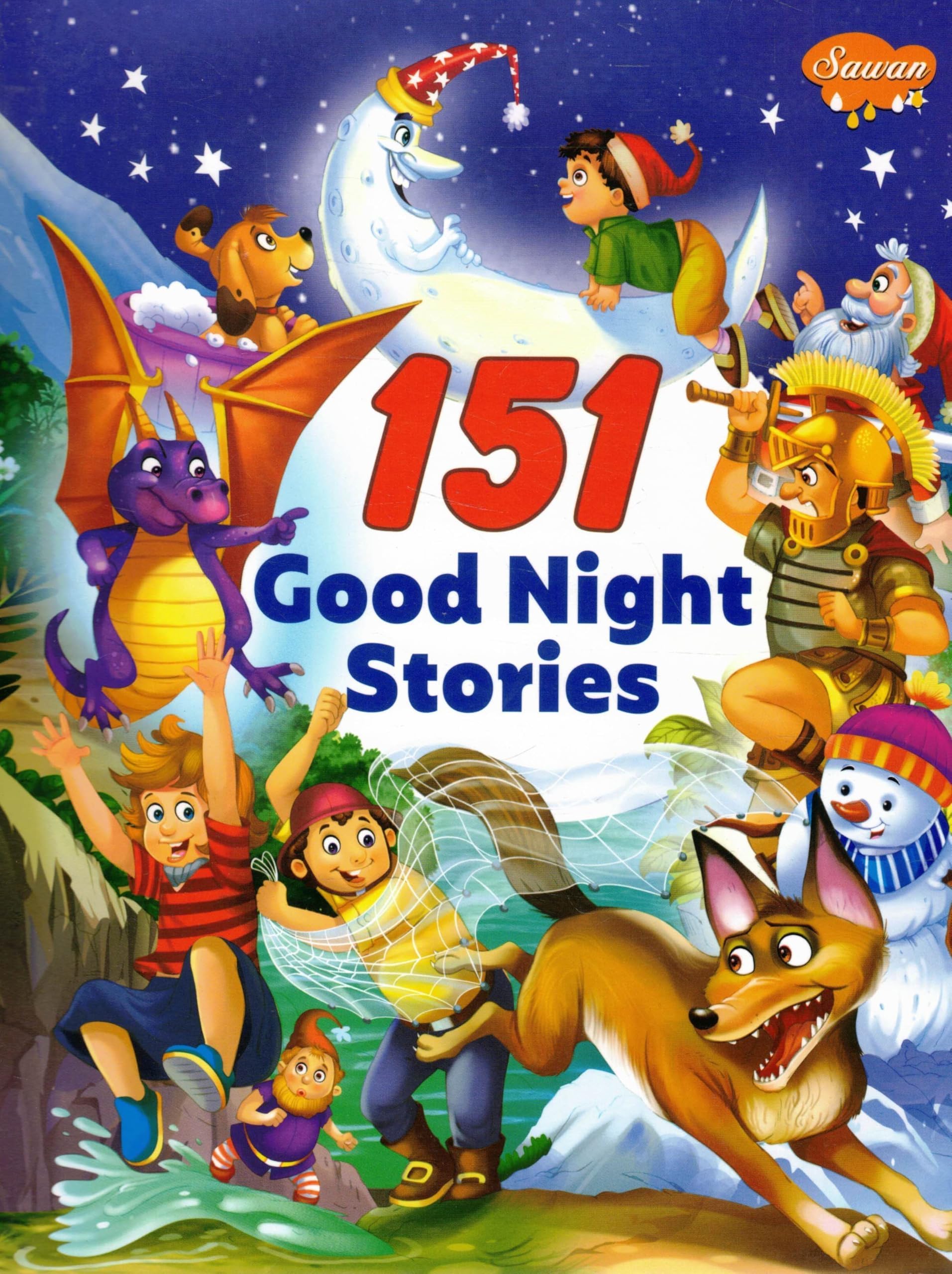 151 Good Night Stories | Magical & Moral Bedtime Tales for Kids | Sawan Children’s Story Collection