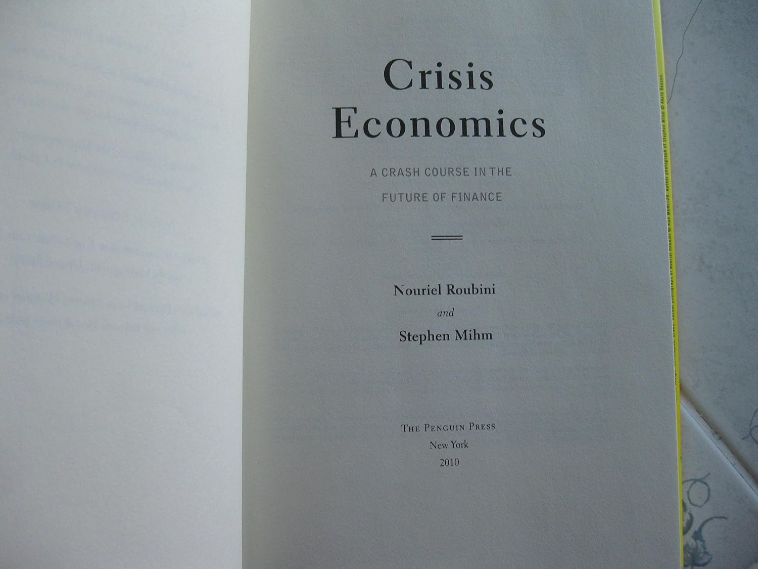 Crisis Economics: A Crash Course in the Future of Finance